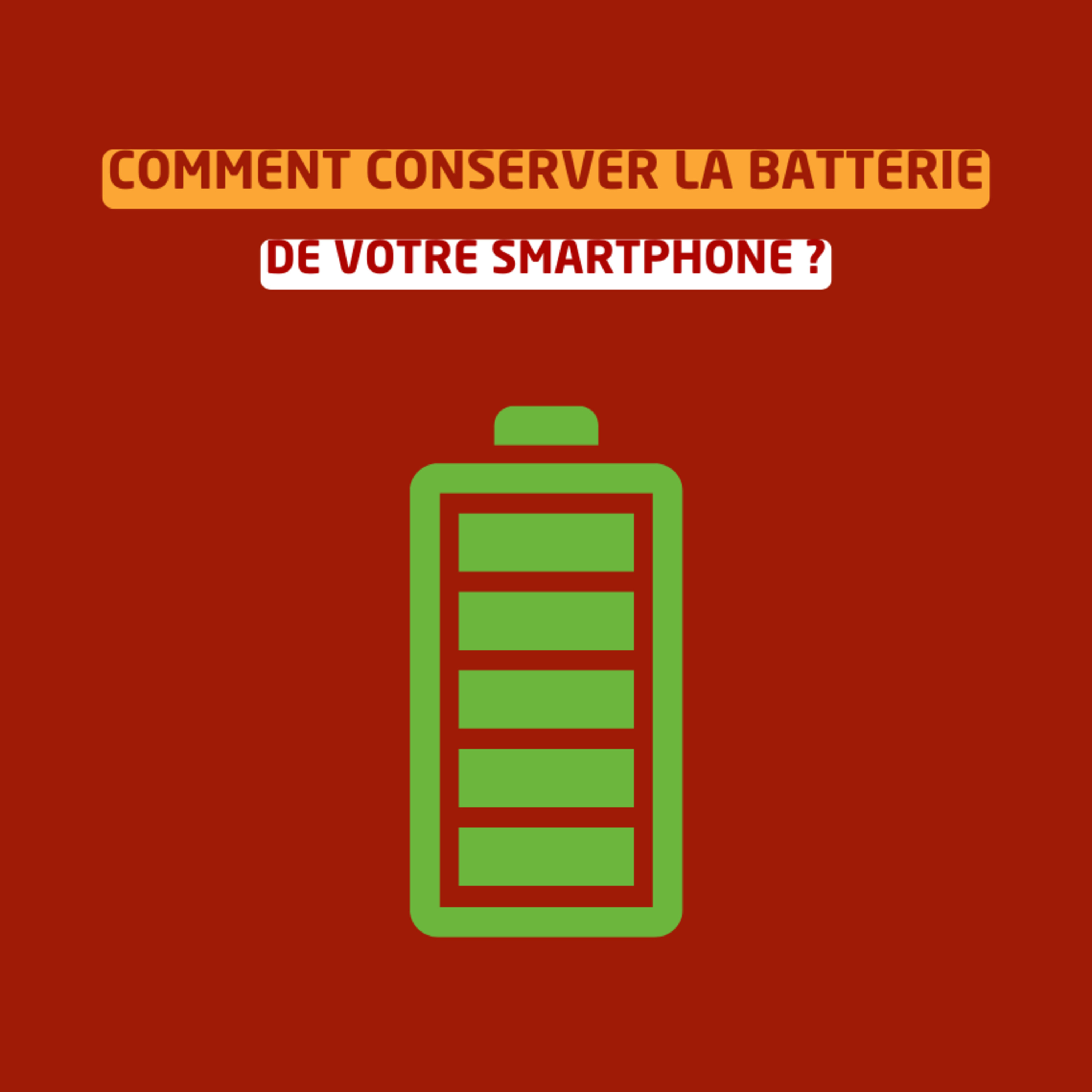 Comment conserver la batterie de votre smartphone ? episode artwork