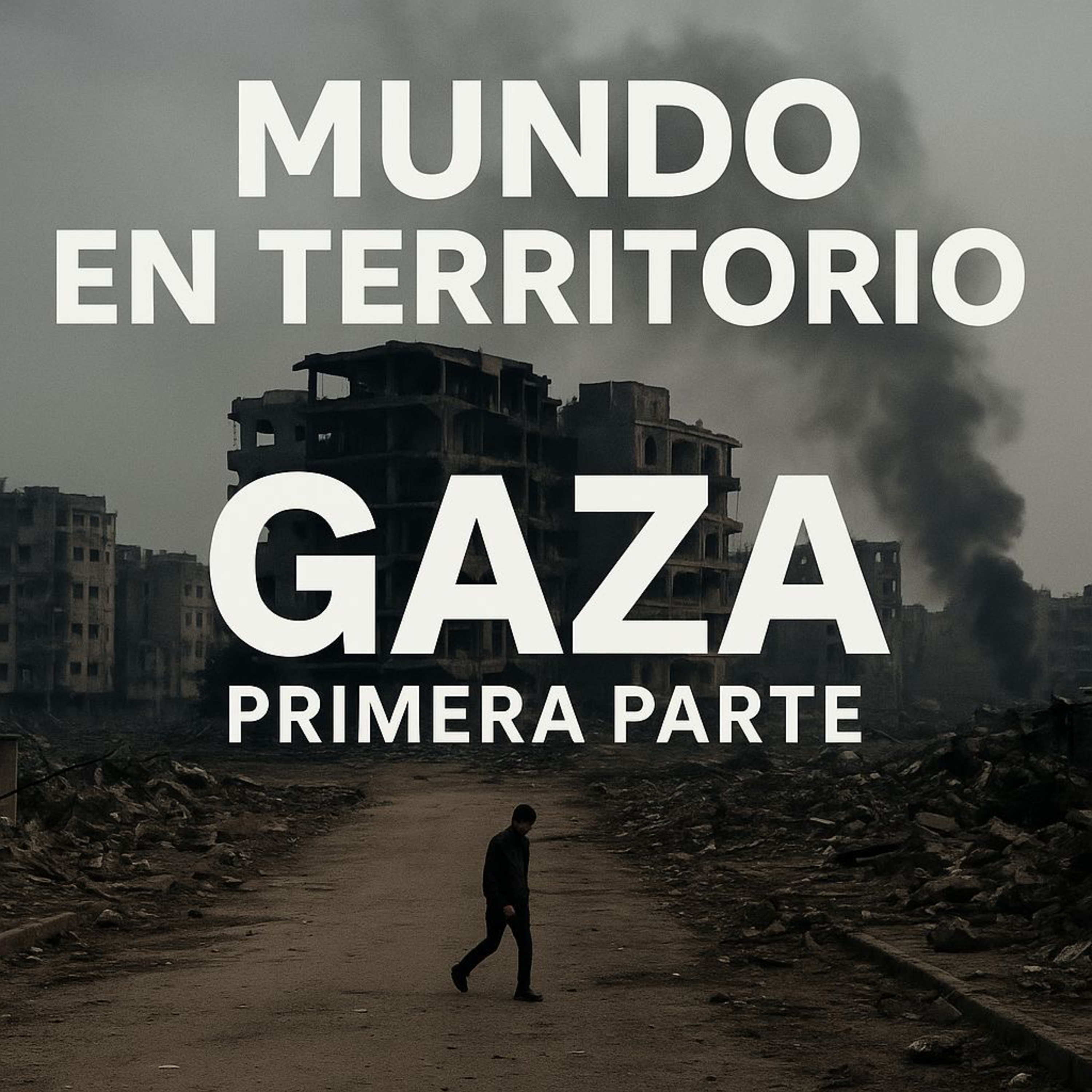 Mundo en territorio Gaza 1ra. parte episode artwork