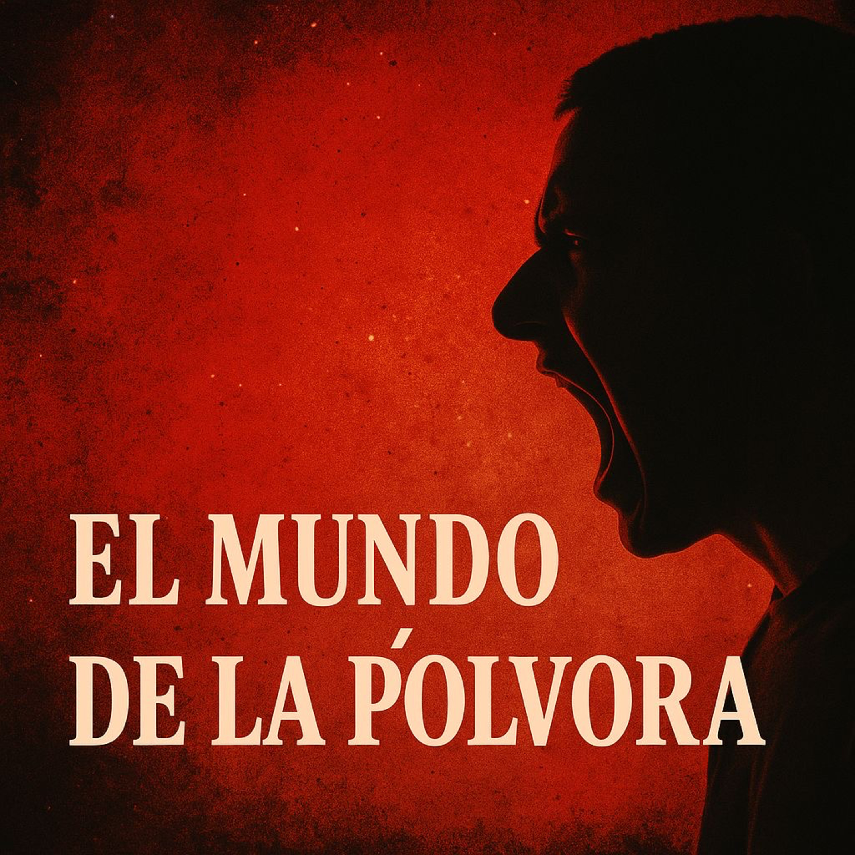 EL MUNDO DE LA PÓLVORA episode artwork