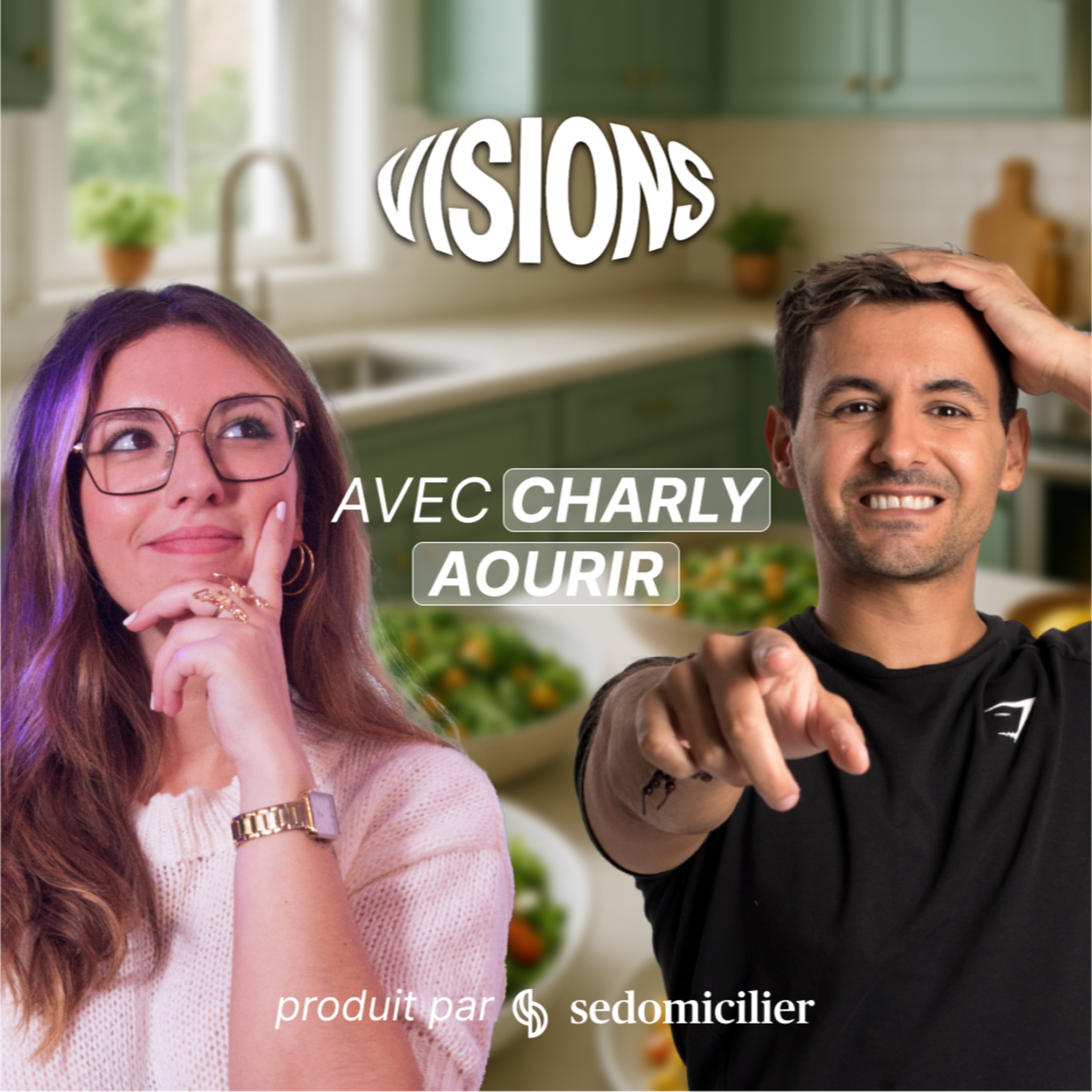 VISIONS le podcast produit par SeDomicilier