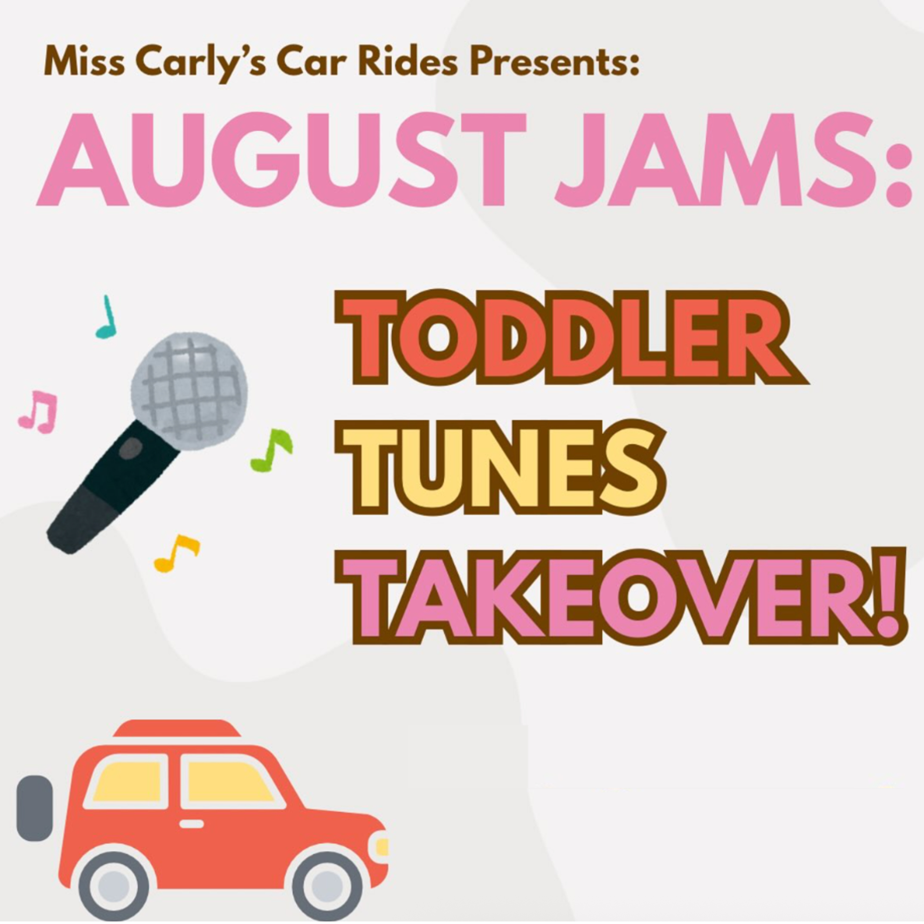 August Jams: Toddler Tunes Takeover!