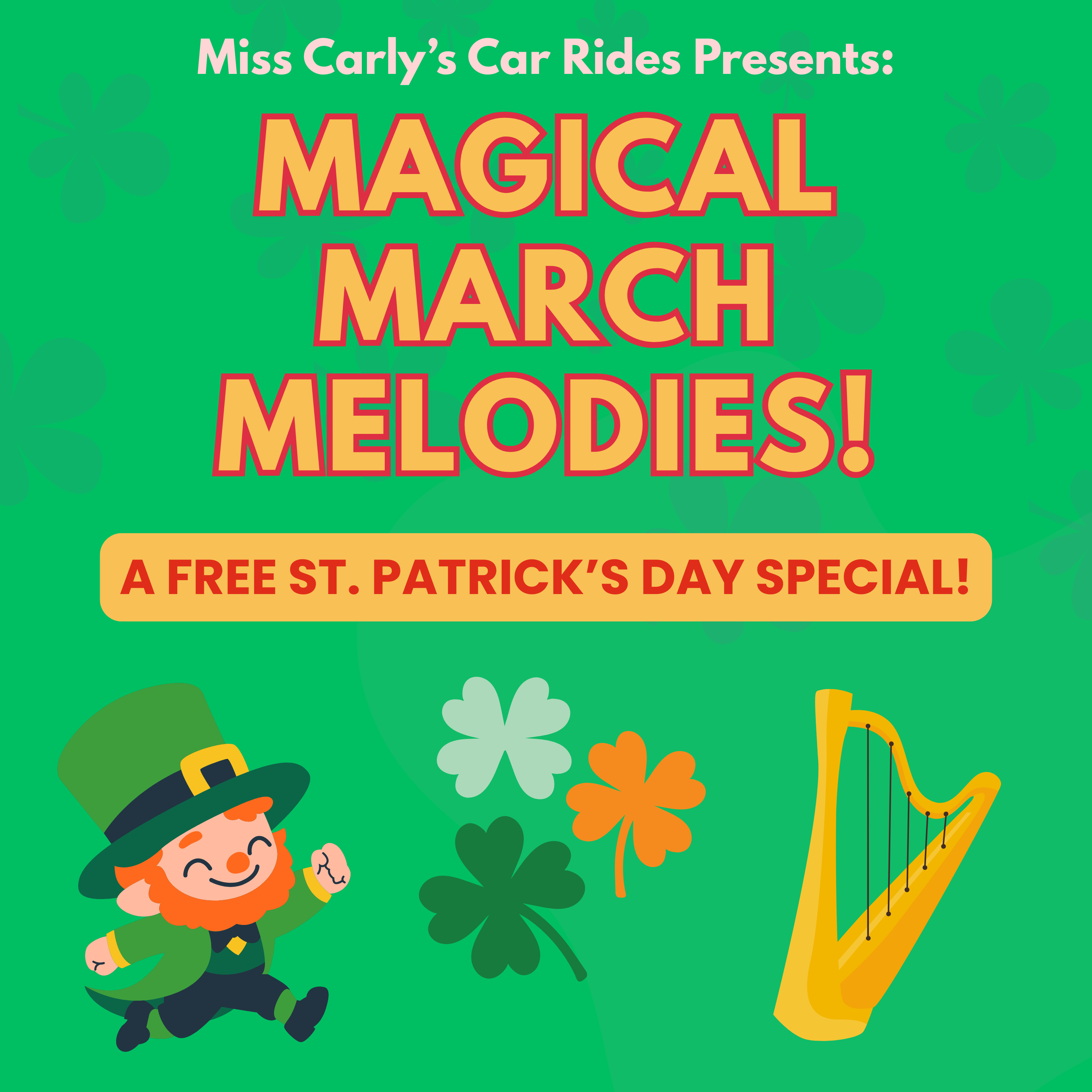 Magical March Melodies - A St. Patrick's Day Special!