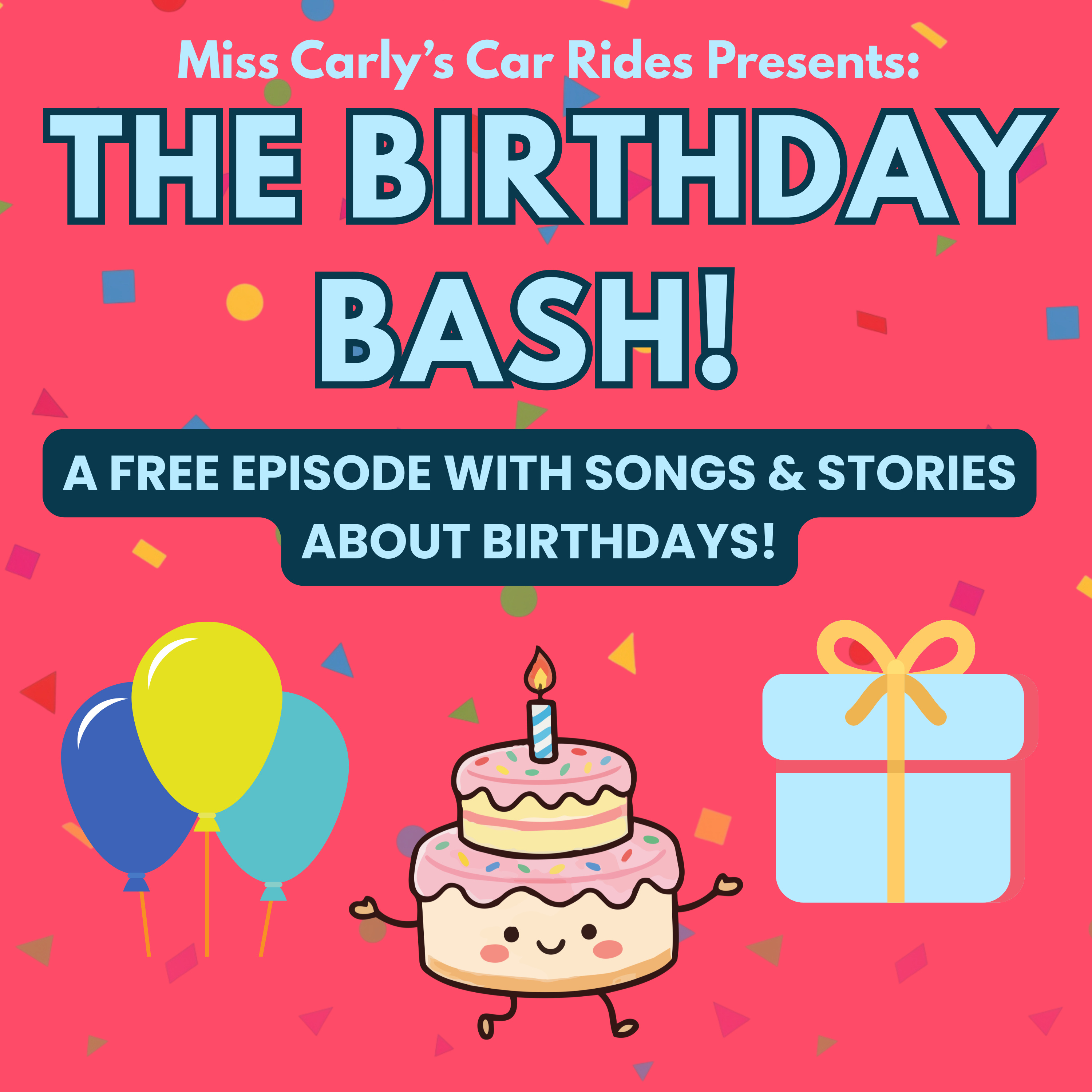 The Birthday Bash!