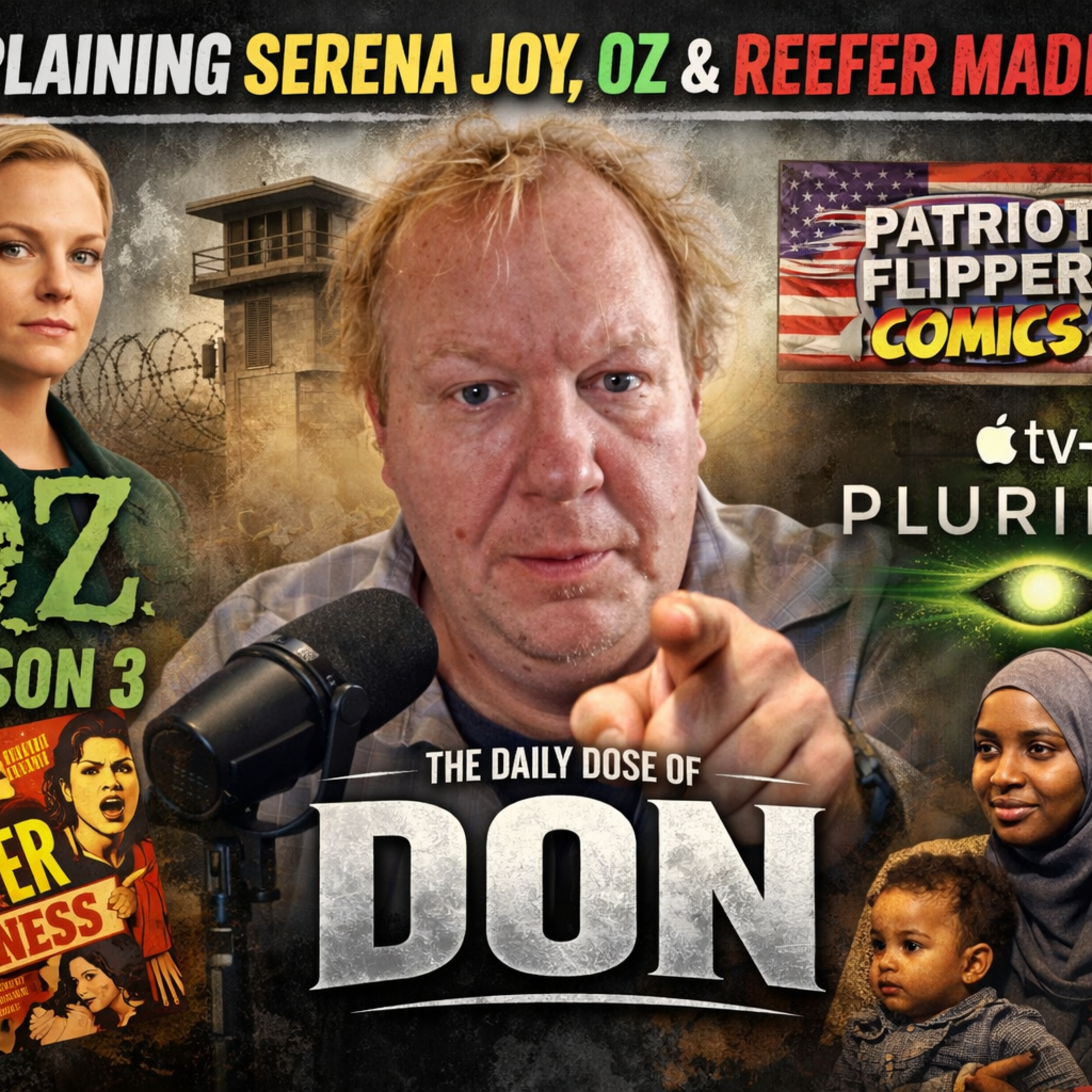 Mansplaining Serena Joy, Oz Season 3, and Reefer Madness episode artwork