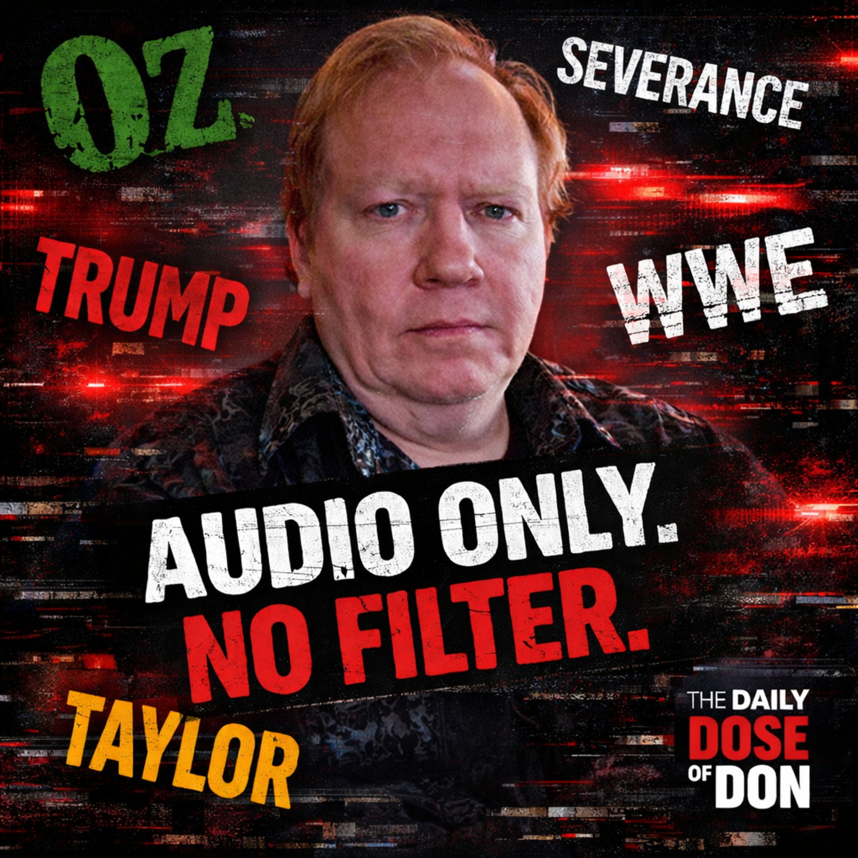 Oz, Oligarchs & Outrage | Taylor Swift, Trump, WWE & the Algorithm Gods episode artwork