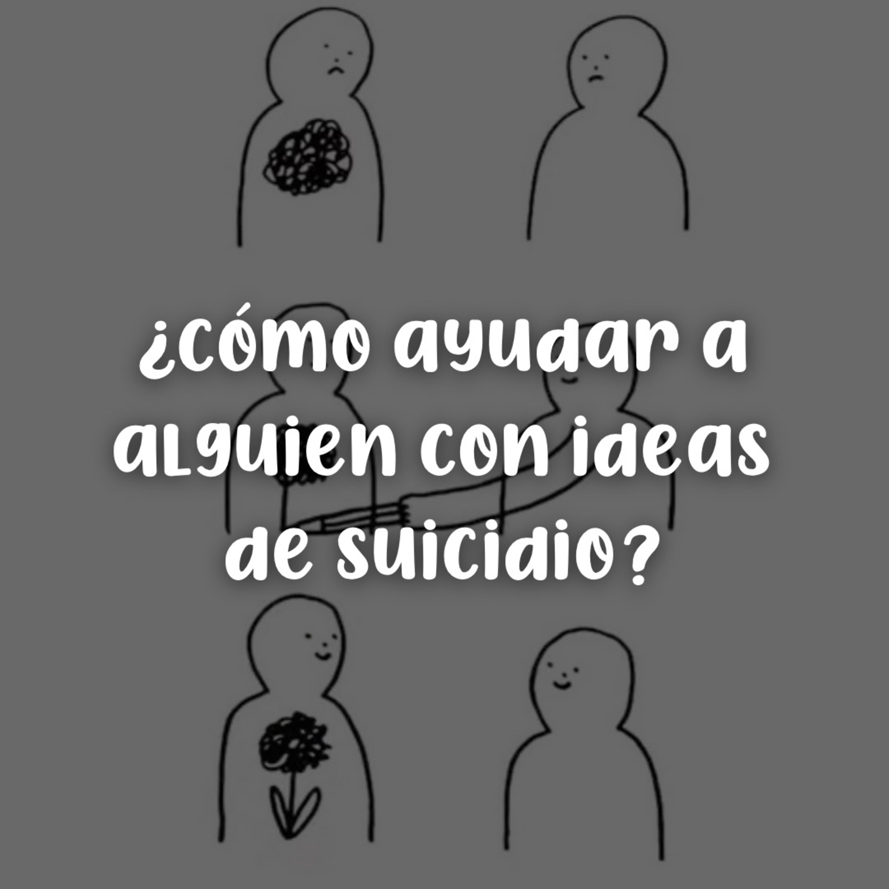 T2. E5: ¿Cómo ayudar a alguien con pensamientos de terminar su vida? episode artwork