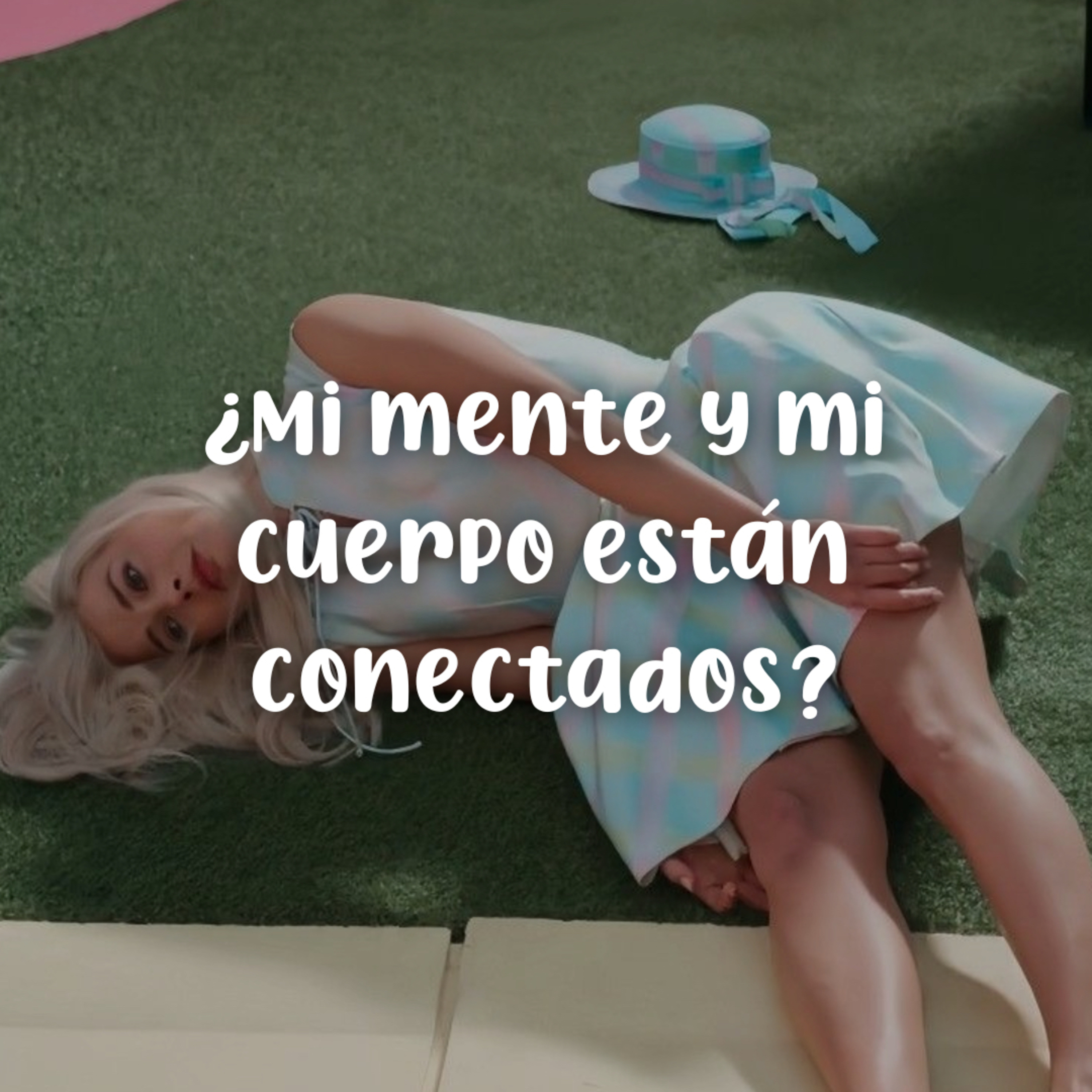T2. E11: ¿conexión entre mente y cuerpo? episode artwork