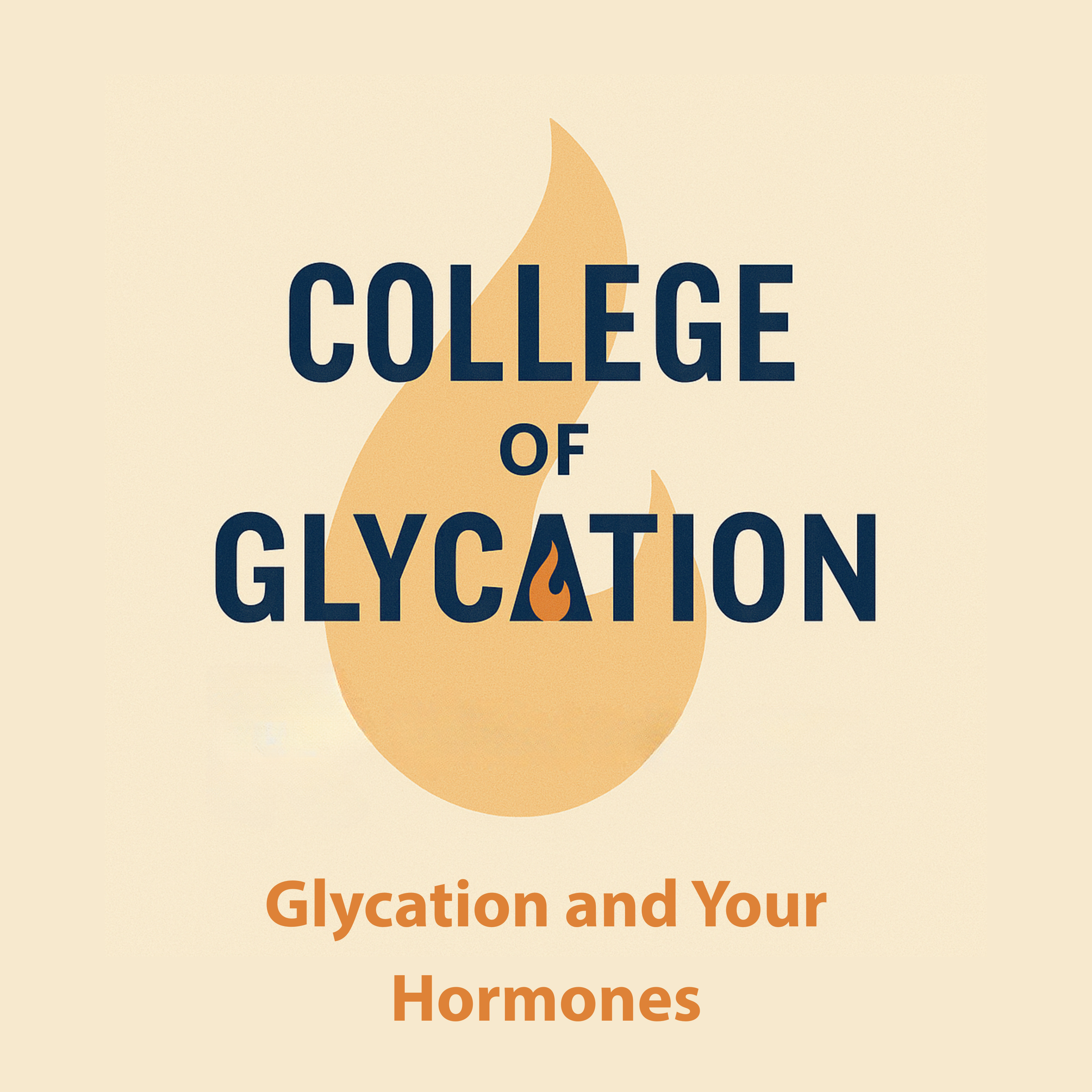 Glycation and Your Hormones episode artwork