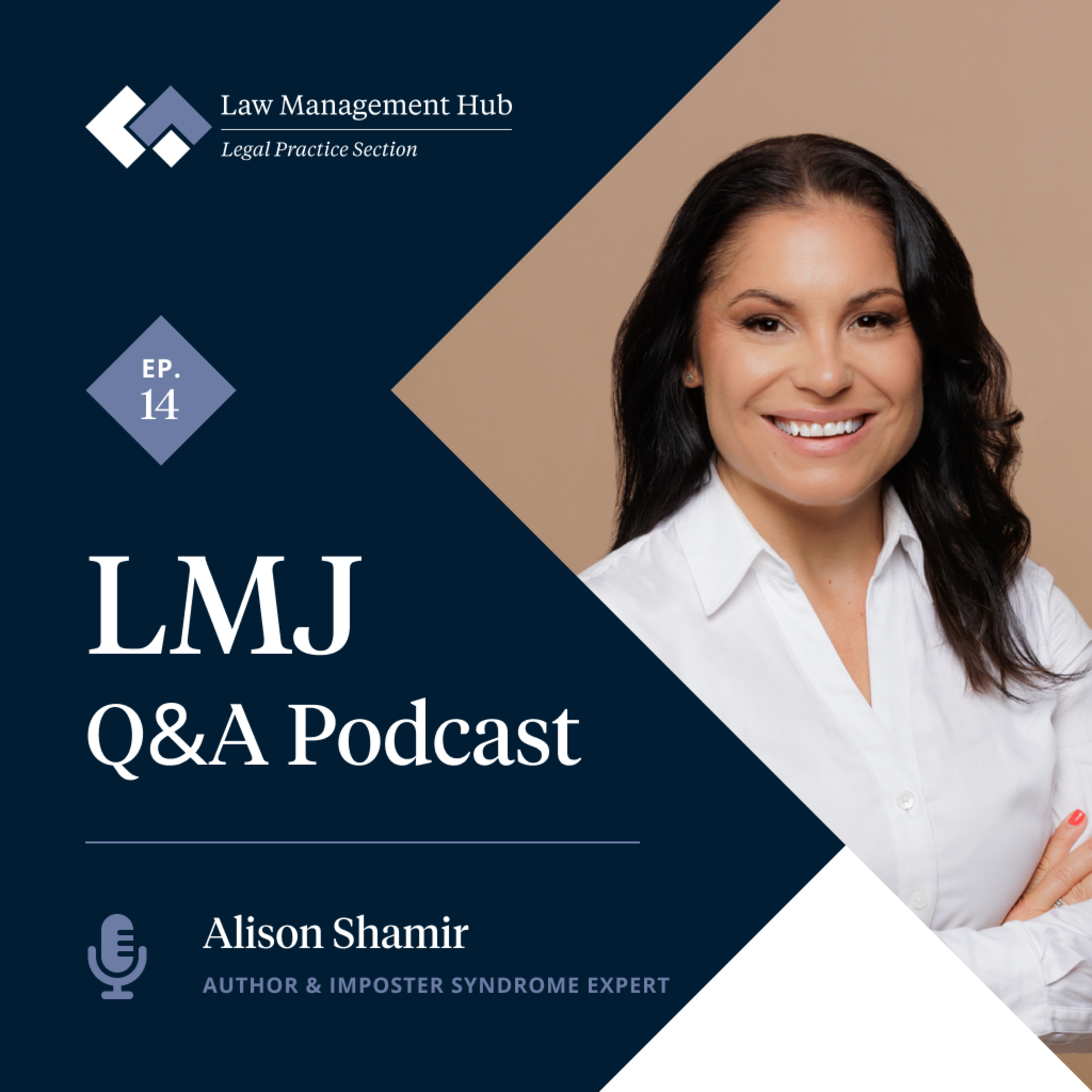 Episode 14: Alison Shamir, Author & Imposter Syndrome Coach