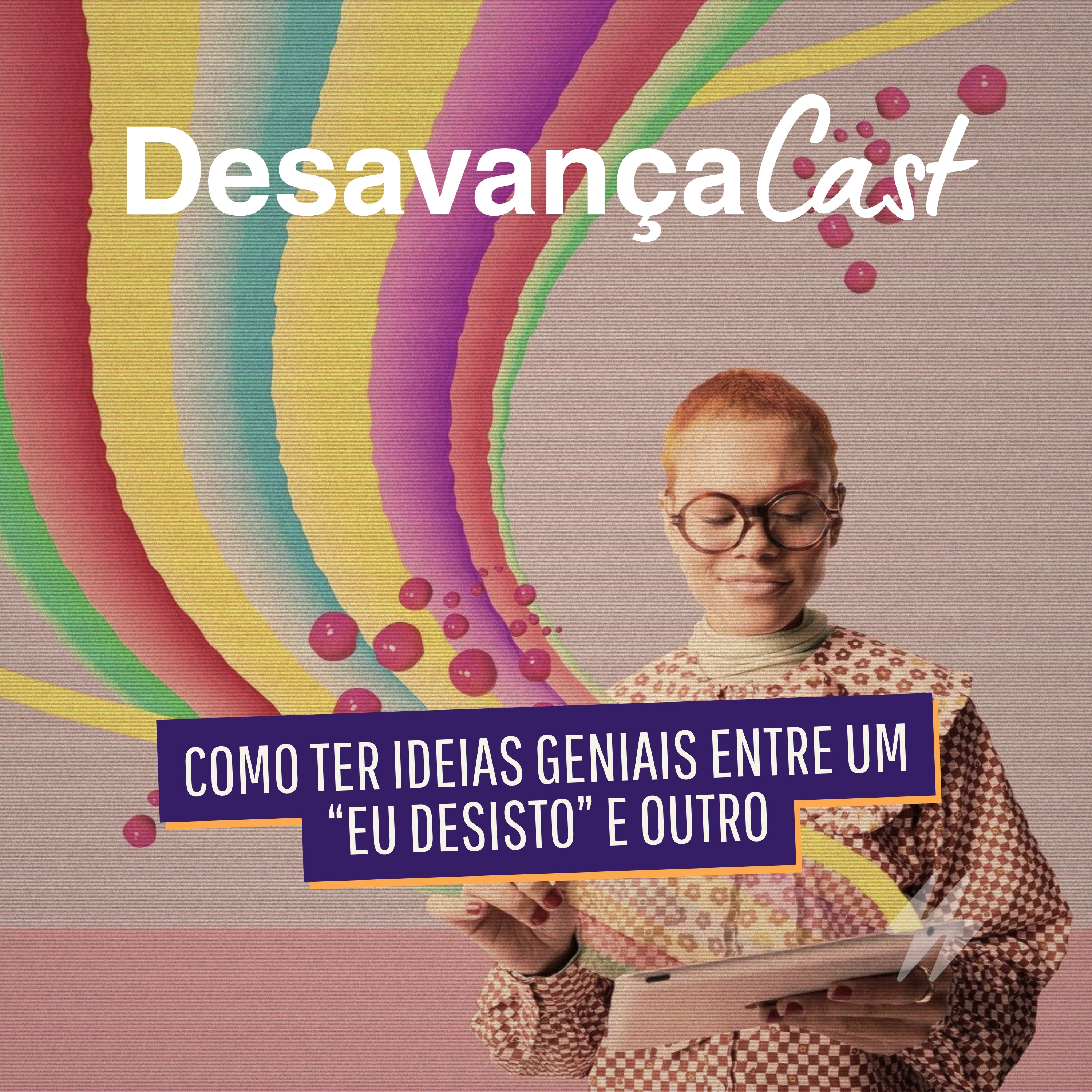 DesavançaCast