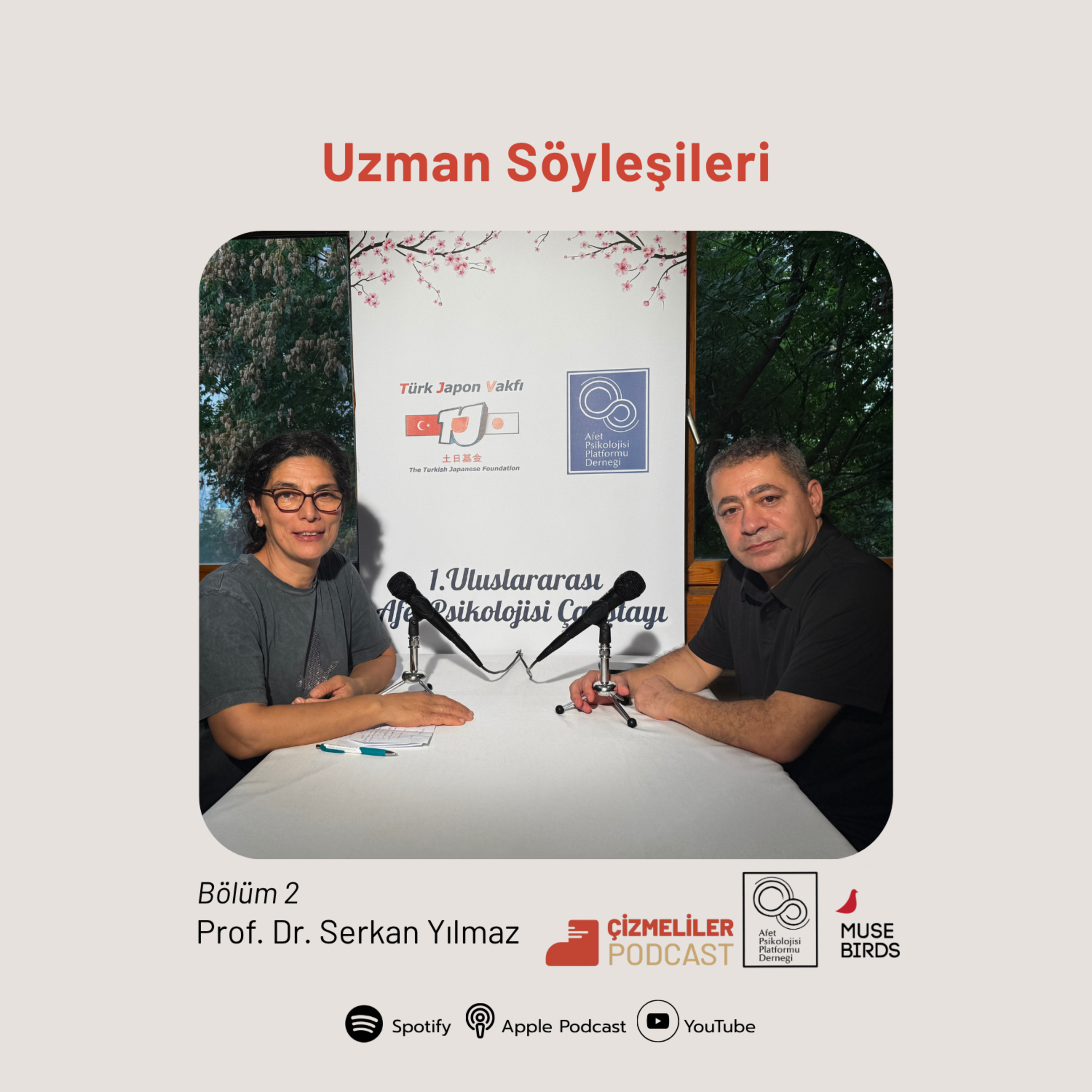 Uzman Söyleşileri | Tülay Akgün - Prof. Dr. Serkan Yılmaz episode artwork