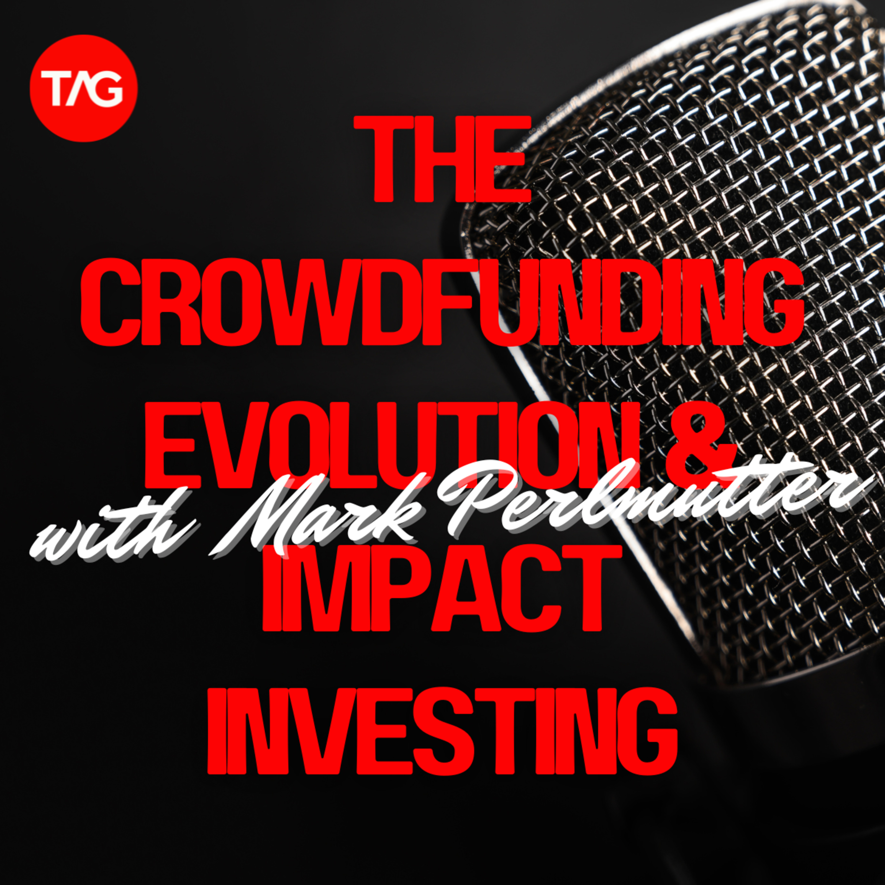 The Crowdfunding Evolution and Impact Investing