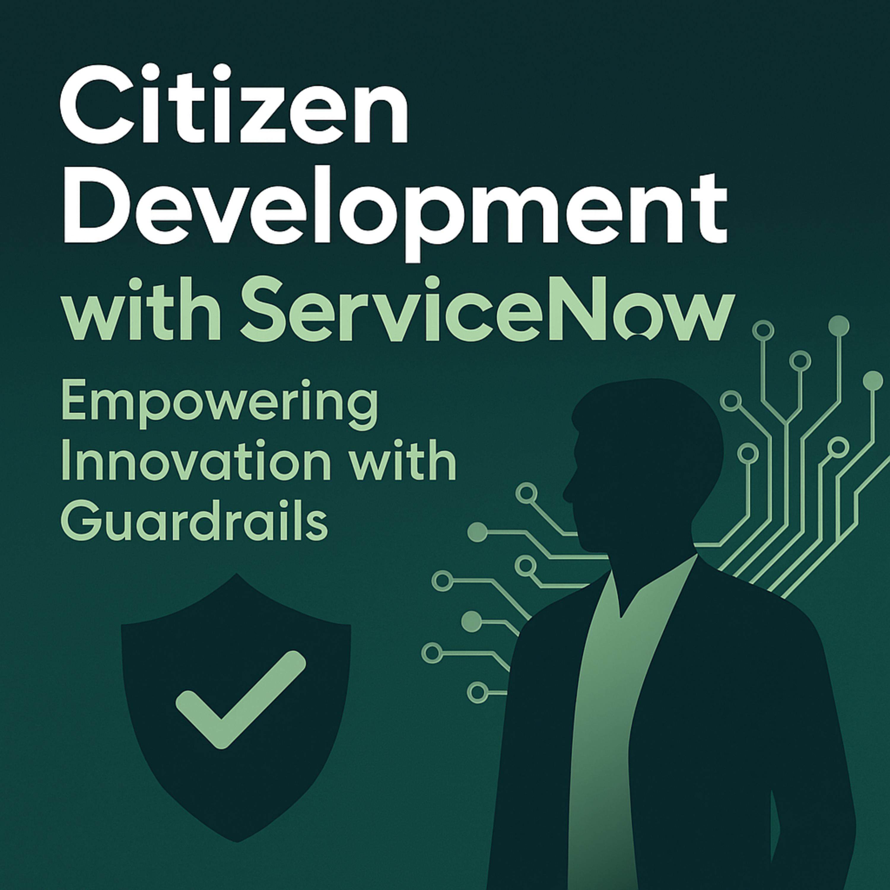 Citizen Development with ServiceNow episode artwork