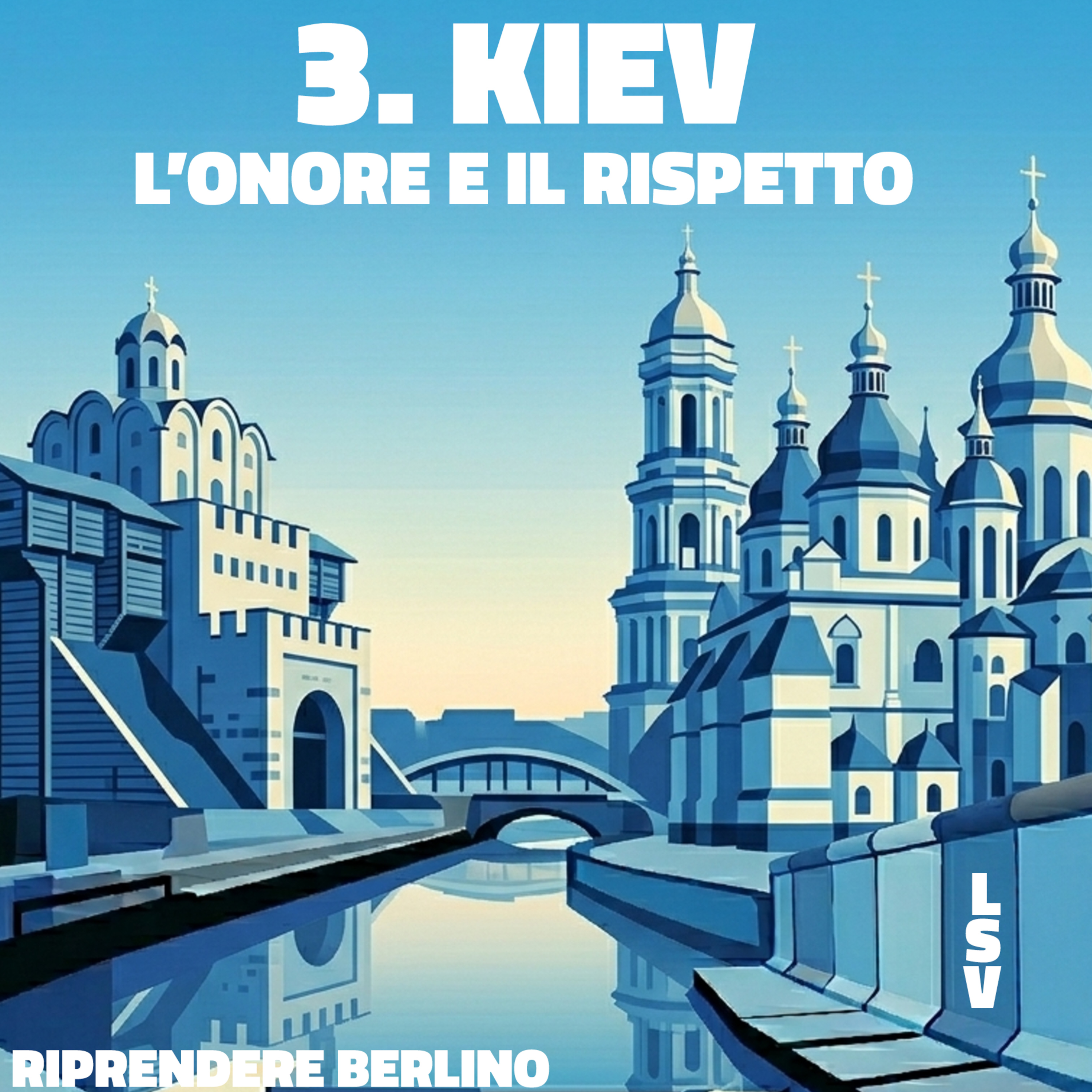 3. Kiev - L'onore e il rispetto episode artwork