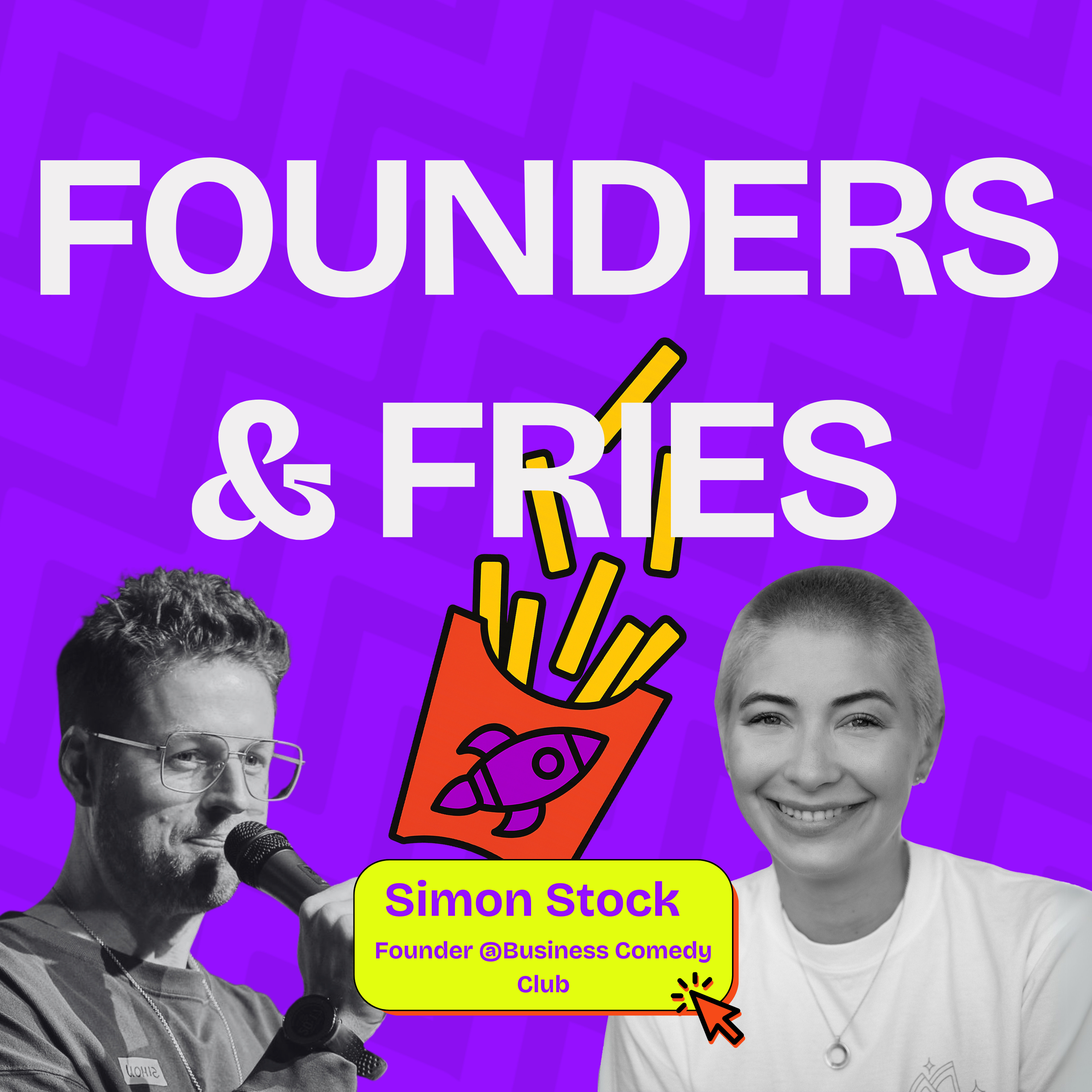 Als Gründer mit der richtigen Struktur starten | Simon Stock @businesscomedyclub | Founders & Fries episode artwork