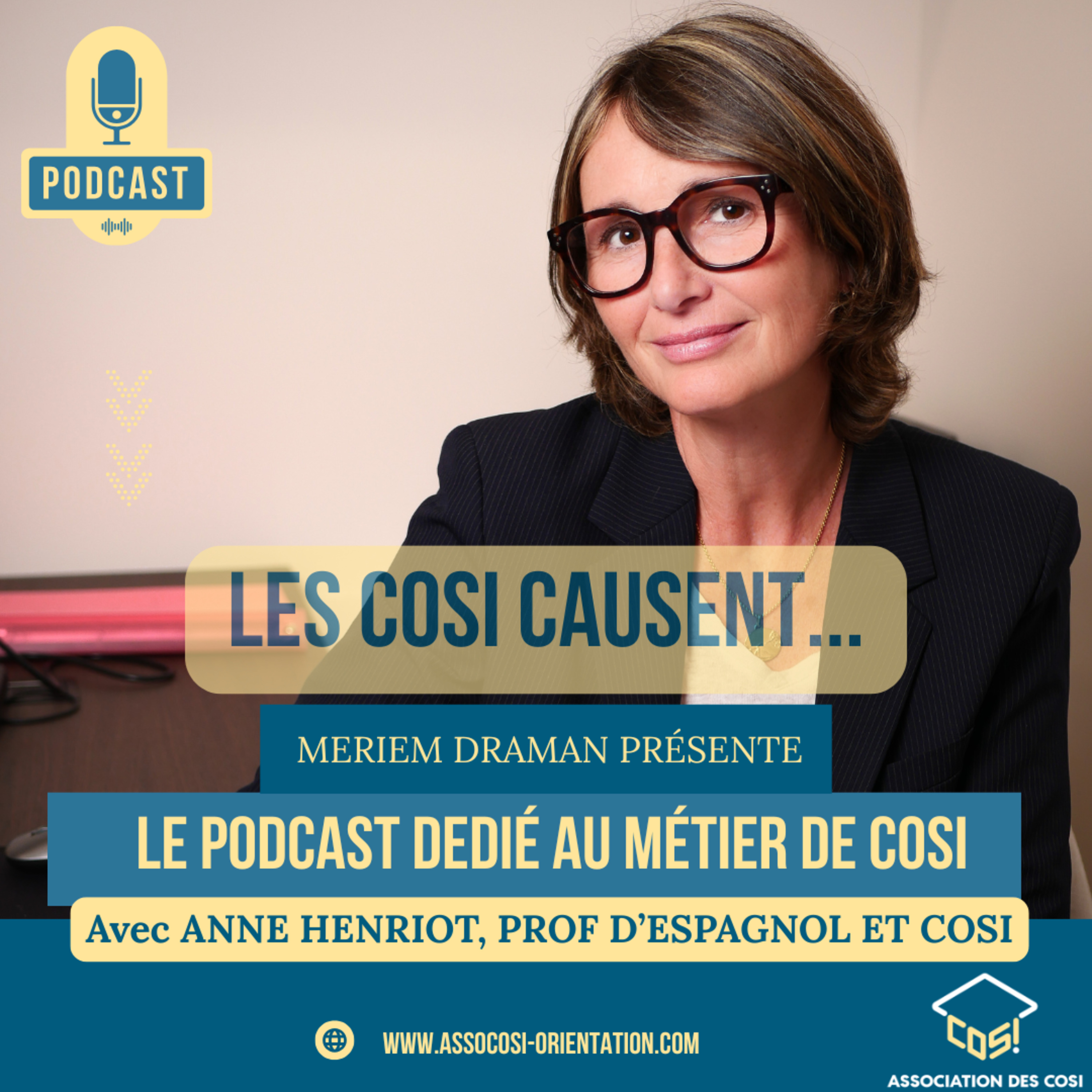 Découvrez le parcours d'Anne Henriot, professeur certifiée d'espagnol et COSI !  episode artwork