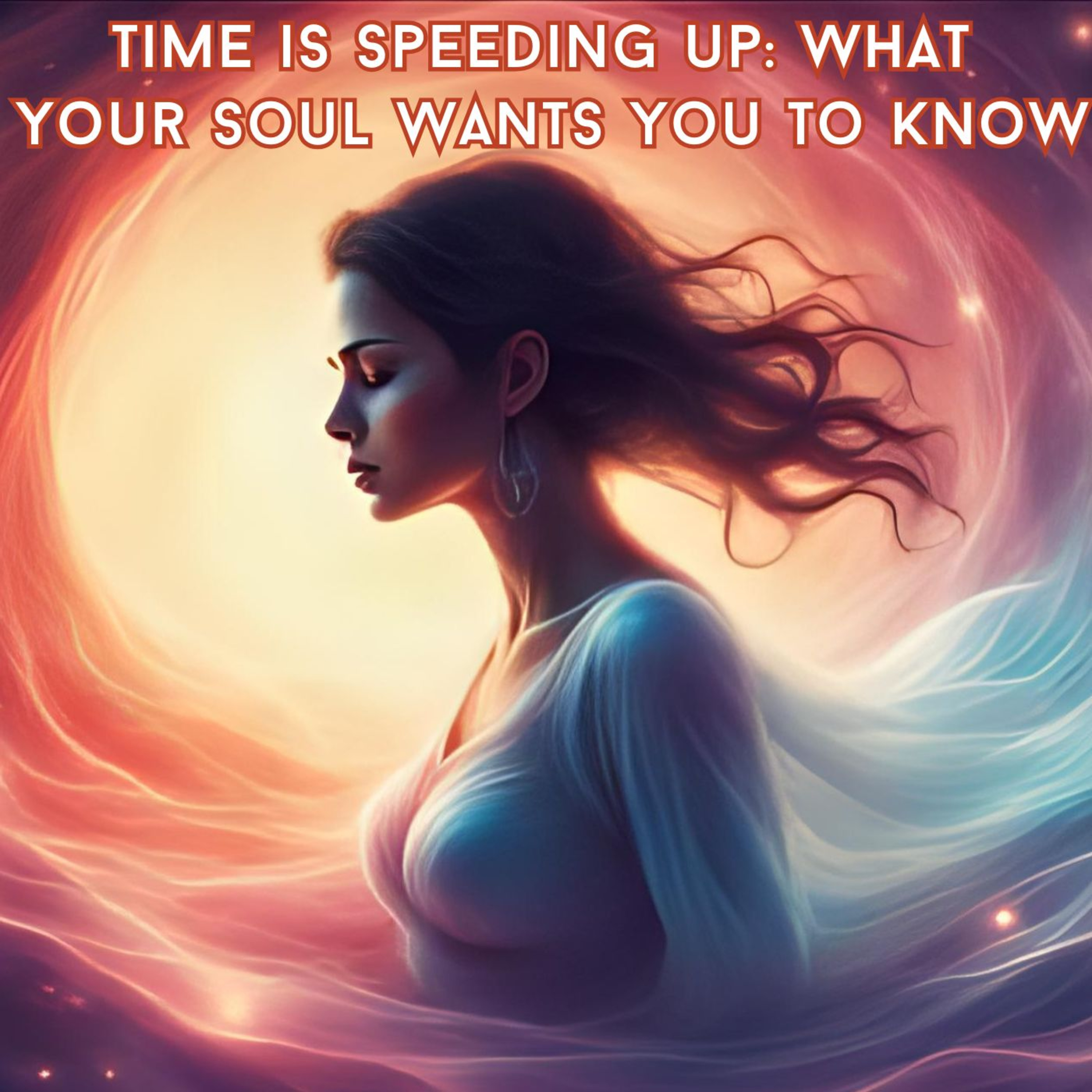 Time is Dissolving: What Your Soul Wants You to Know episode artwork