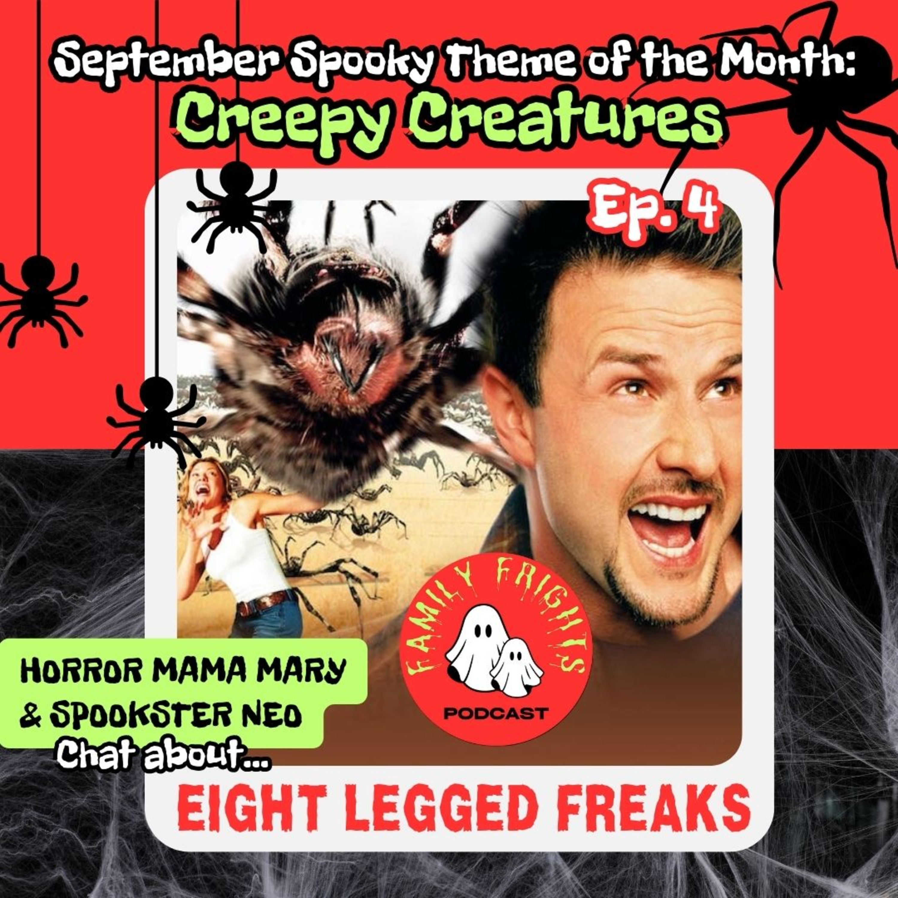 Creepy Creatures, Eight Legged Freaks Review episode artwork
