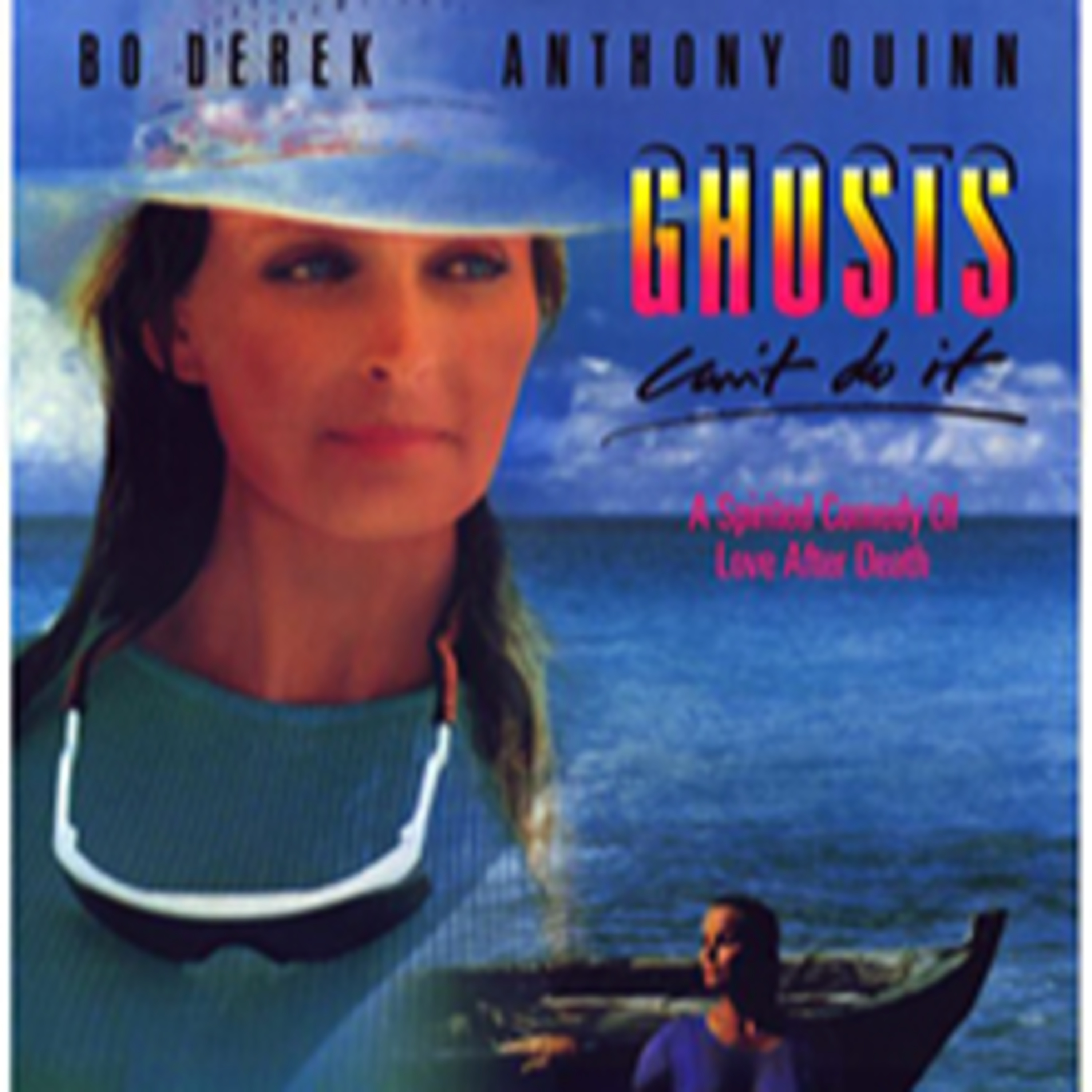 Bo Derek’s Supernatural Rom Com: Ghosts Can’t Do It