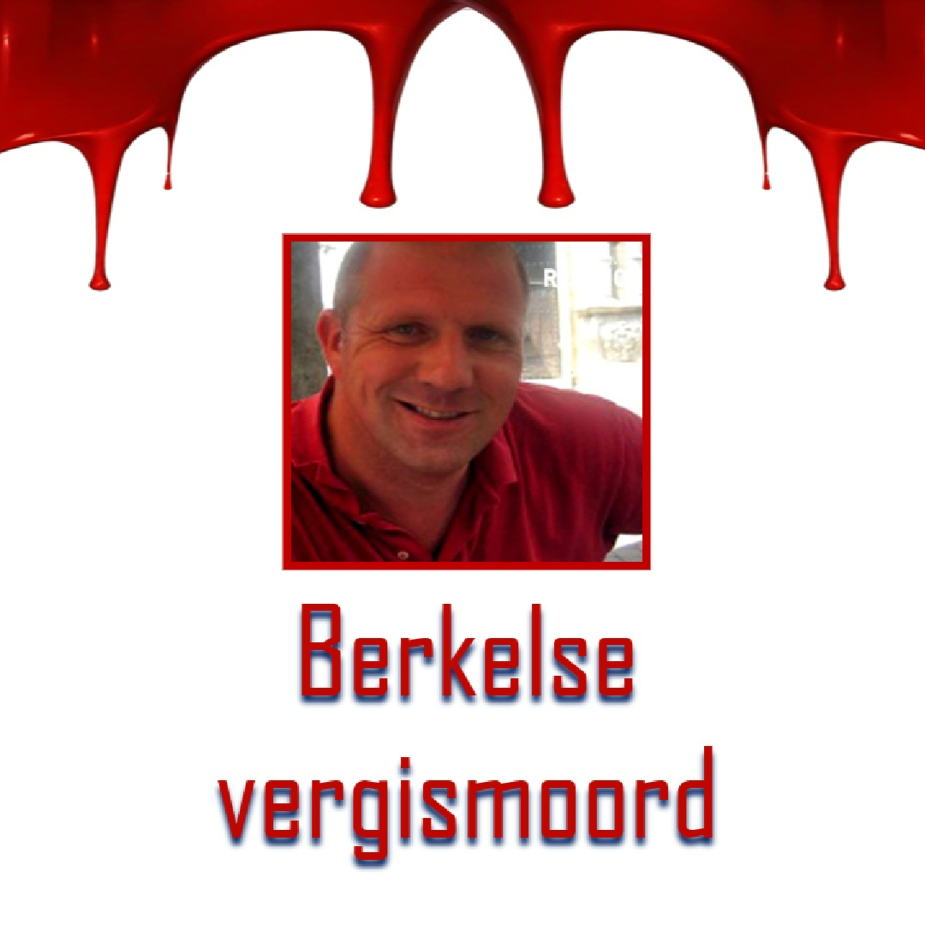 Berkelse vergismoord | Opgeloste moord #2.57 episode artwork