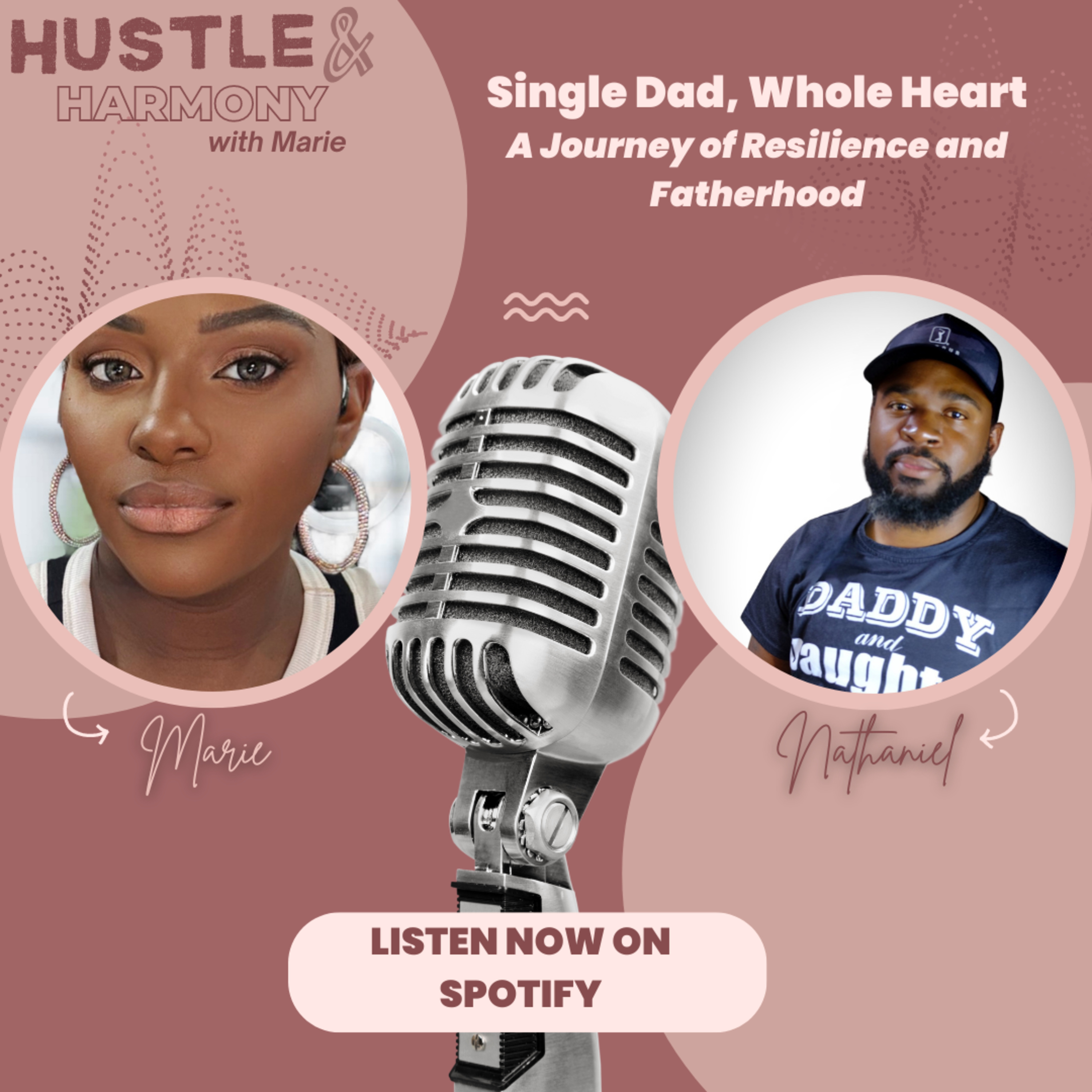 Single Dad, Whole Heart: A Journey of Resilience and Fatherhood episode artwork