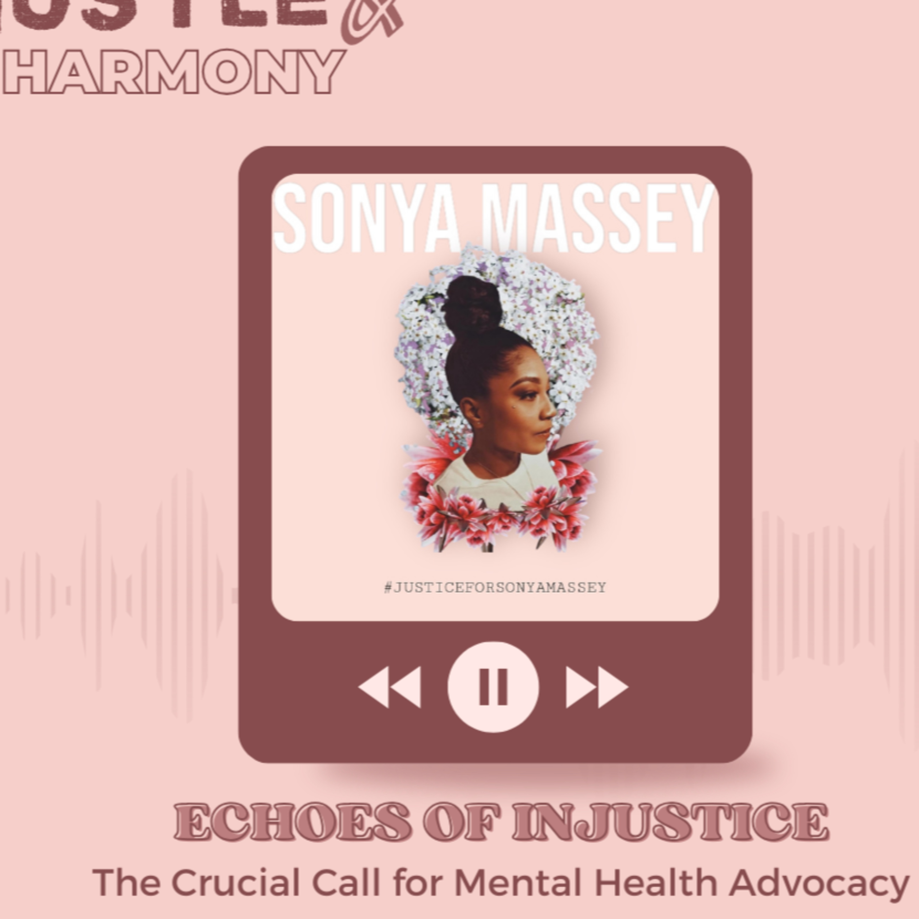 Echoes of Injustice: The Crucial Call for Mental Health Advocacy episode artwork