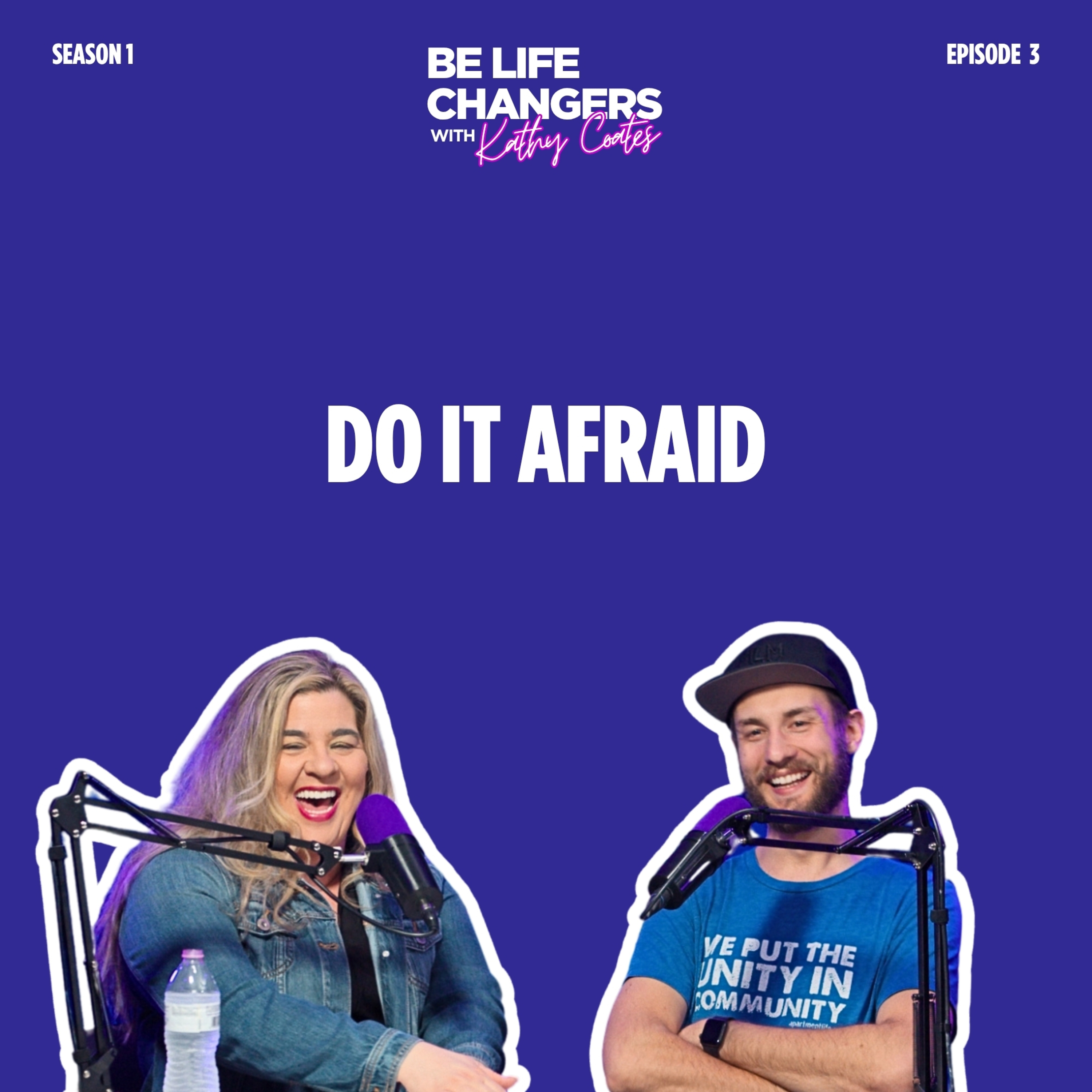 Do It Afraid: Courage, Creativity & Local Collaboration