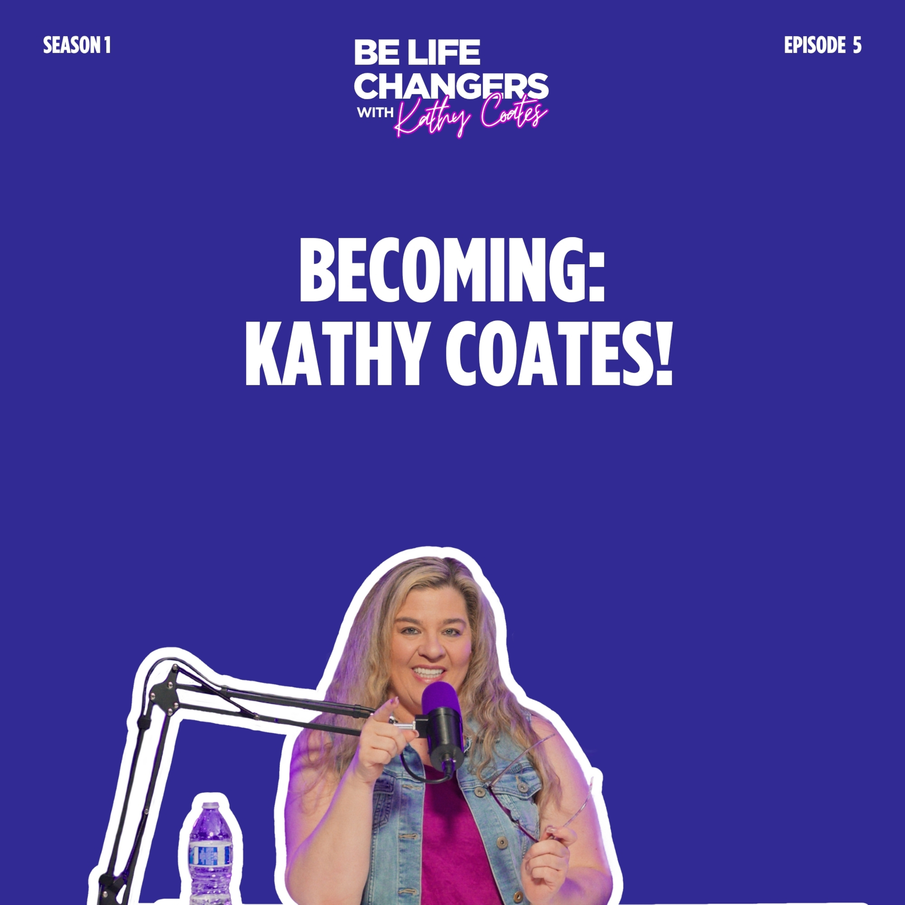 Becoming Kathy Coates