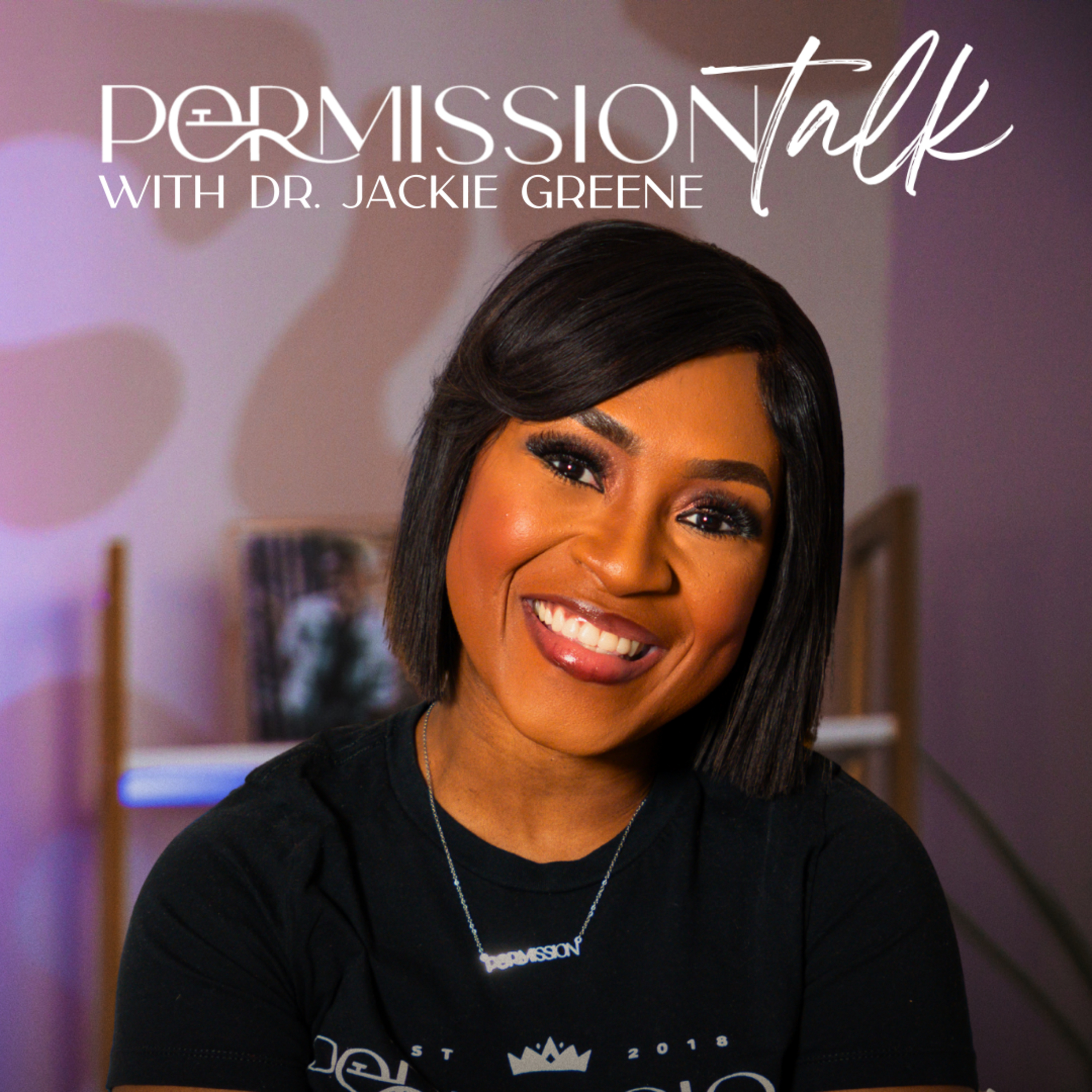 How To Connect With God Through Prayer and Fasting | Permission Talk with Dr. Jackie Greene