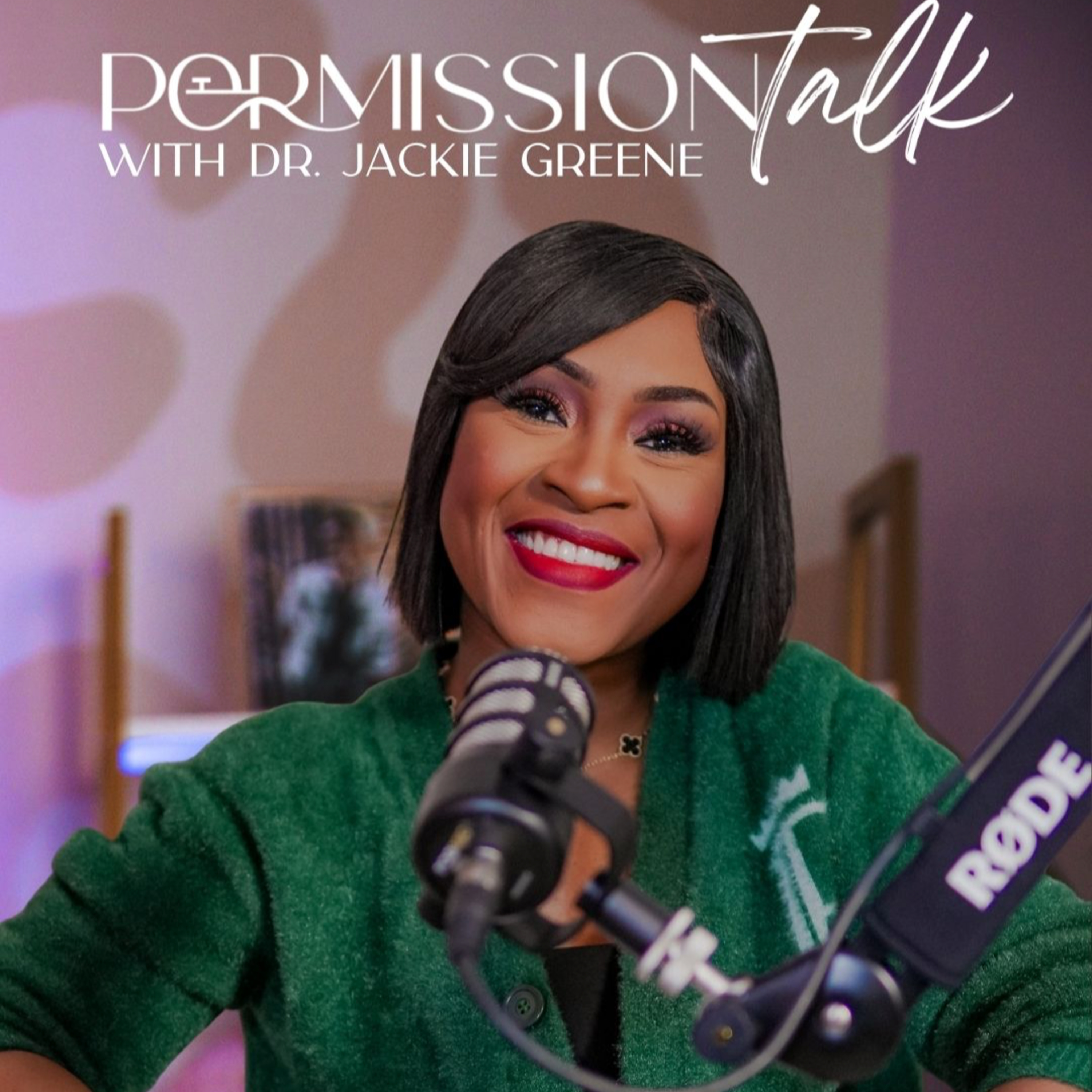 Don't Settle in Singleness | Permission Talk with Dr. Jackie Greene & Manouchka Charles episode artwork