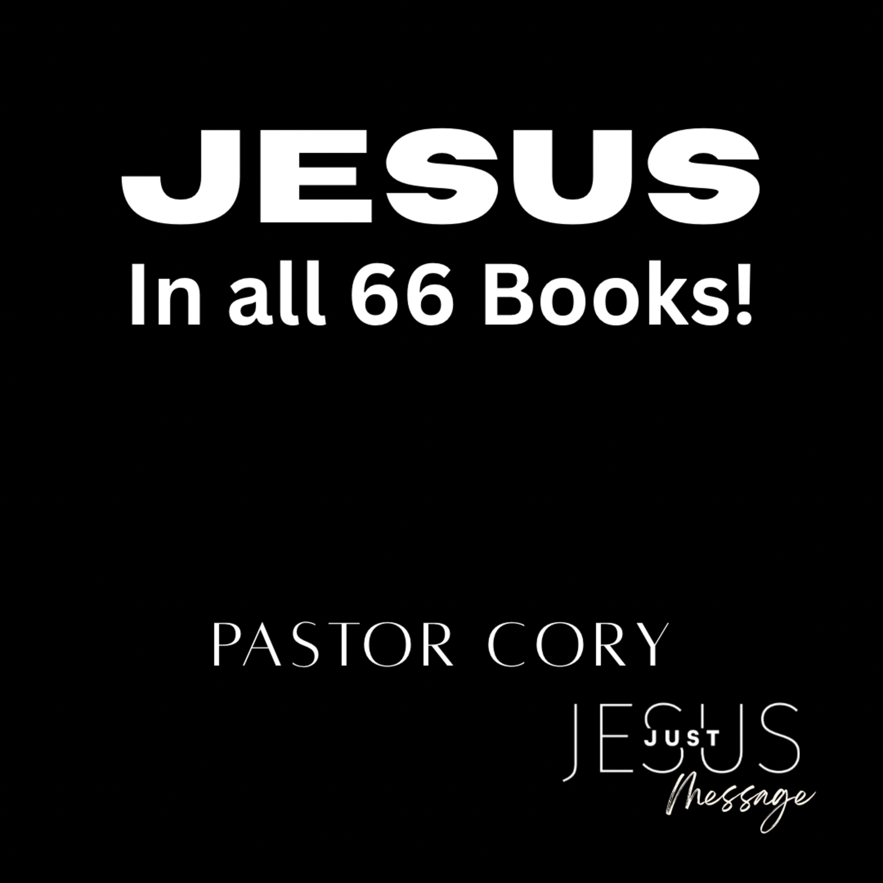 JESUS in all 66 Books! episode artwork