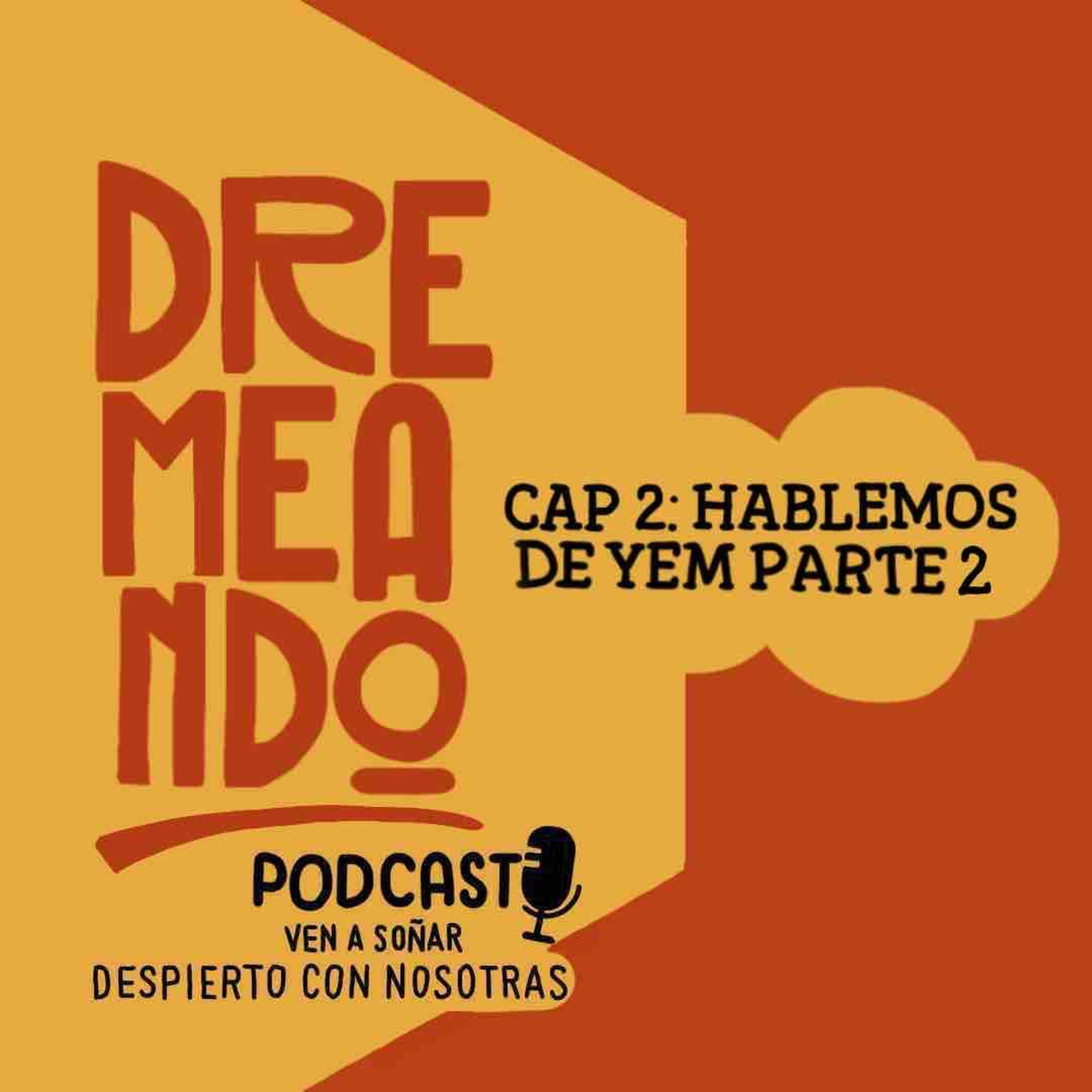 T1 - E2: HABLEMOS DE YEM (PT2) episode artwork