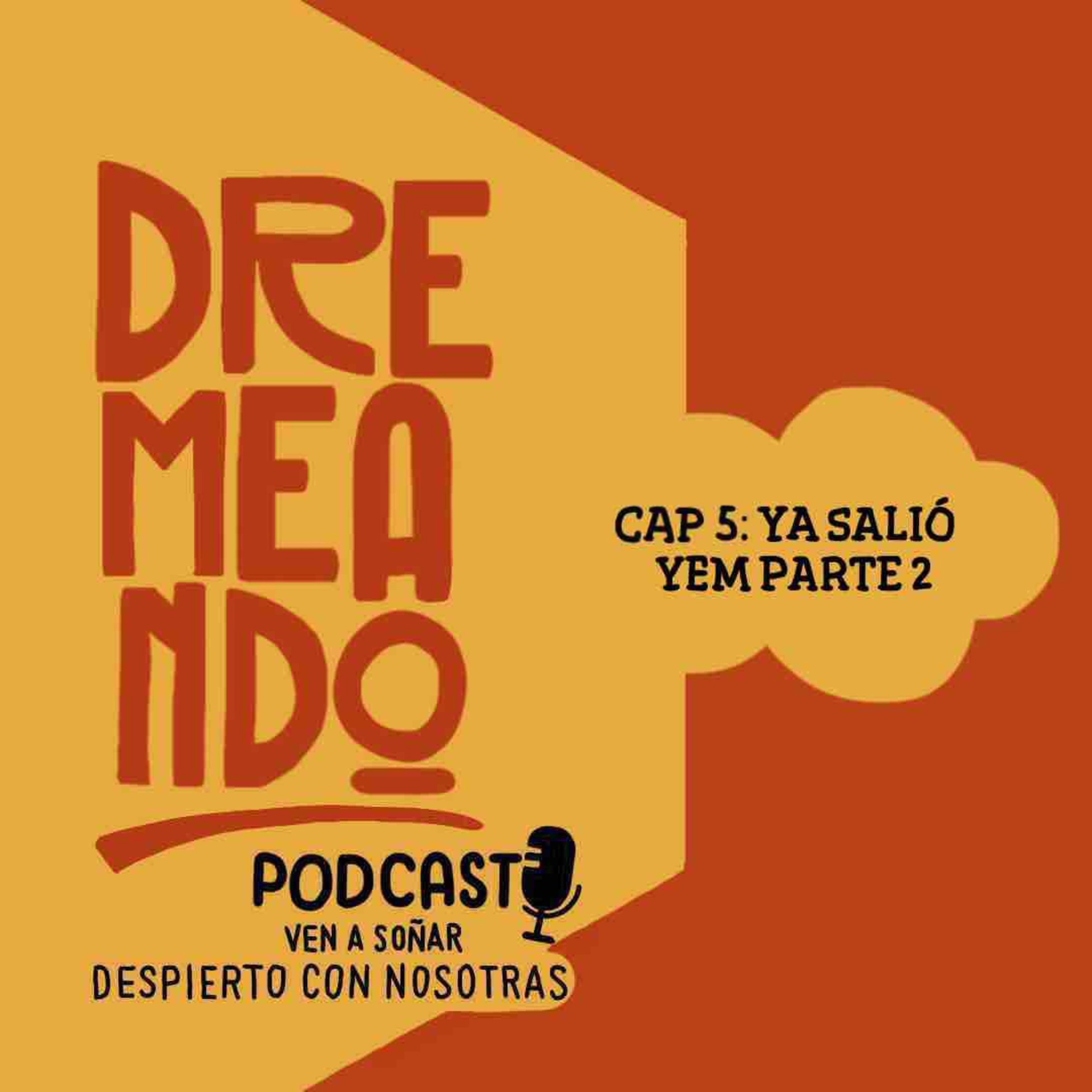 T1 - E5: YA SALIÓ YEM (PT 2, CON NOE) episode artwork