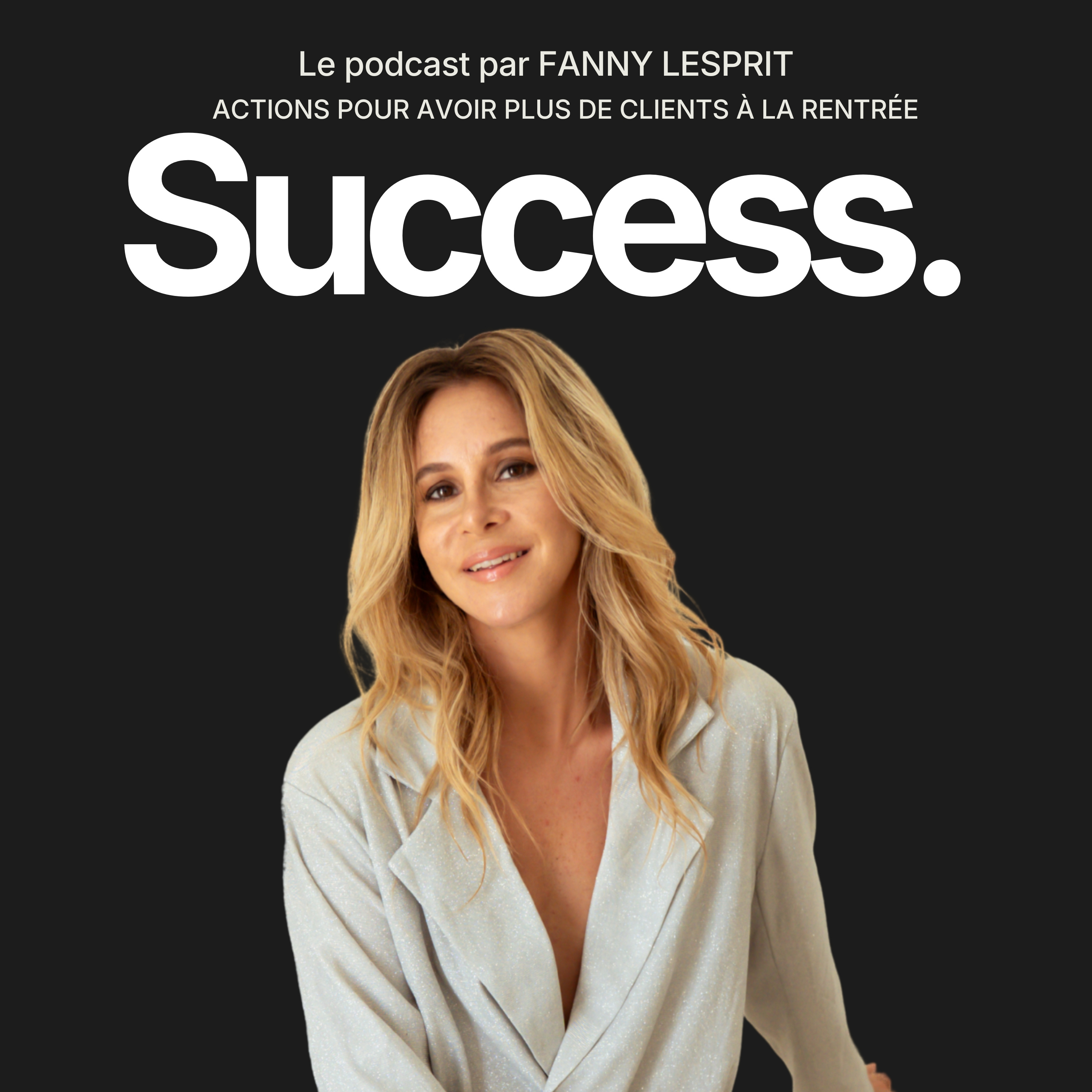 #139 Ton plan d'actions pour avoir plus de clients à la rentrée  episode artwork