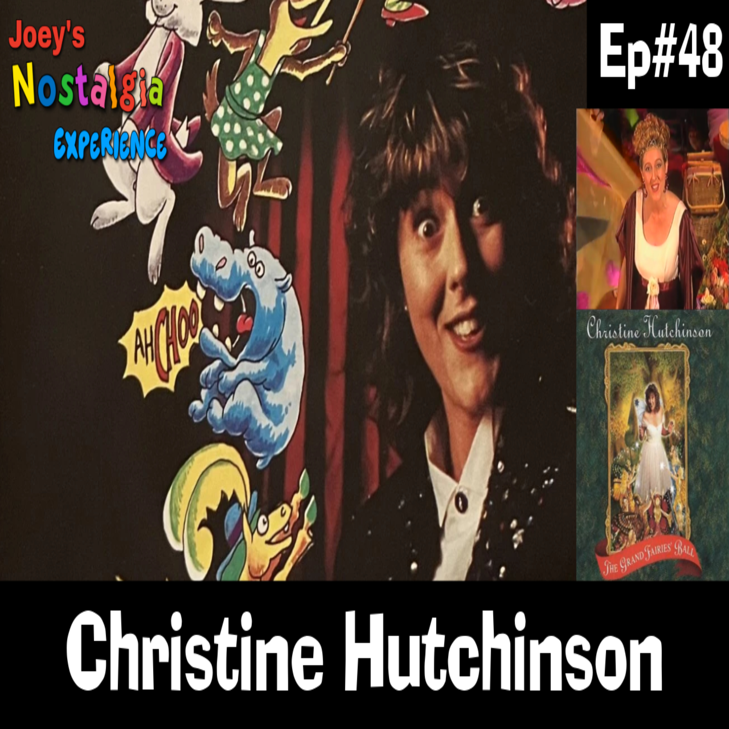Joey's Nostalgia Experience (Ep#48) — Christine Hutchinson (Children's Entertainer & Magician) episode artwork