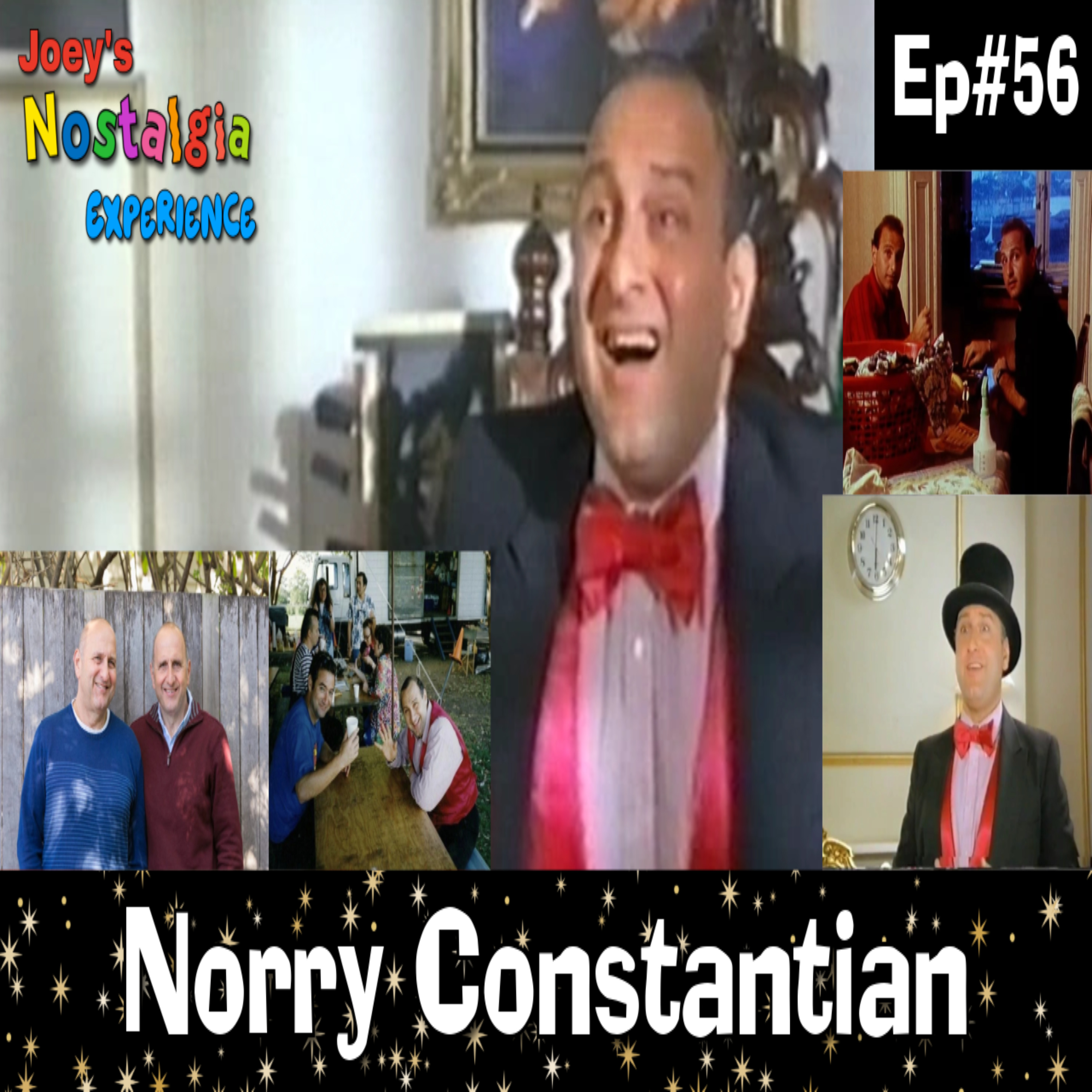 Joey's Nostalgia Experience (Ep#56) — Norry Constantian (Actor / Cecil in "The Wiggles Movie") episode artwork
