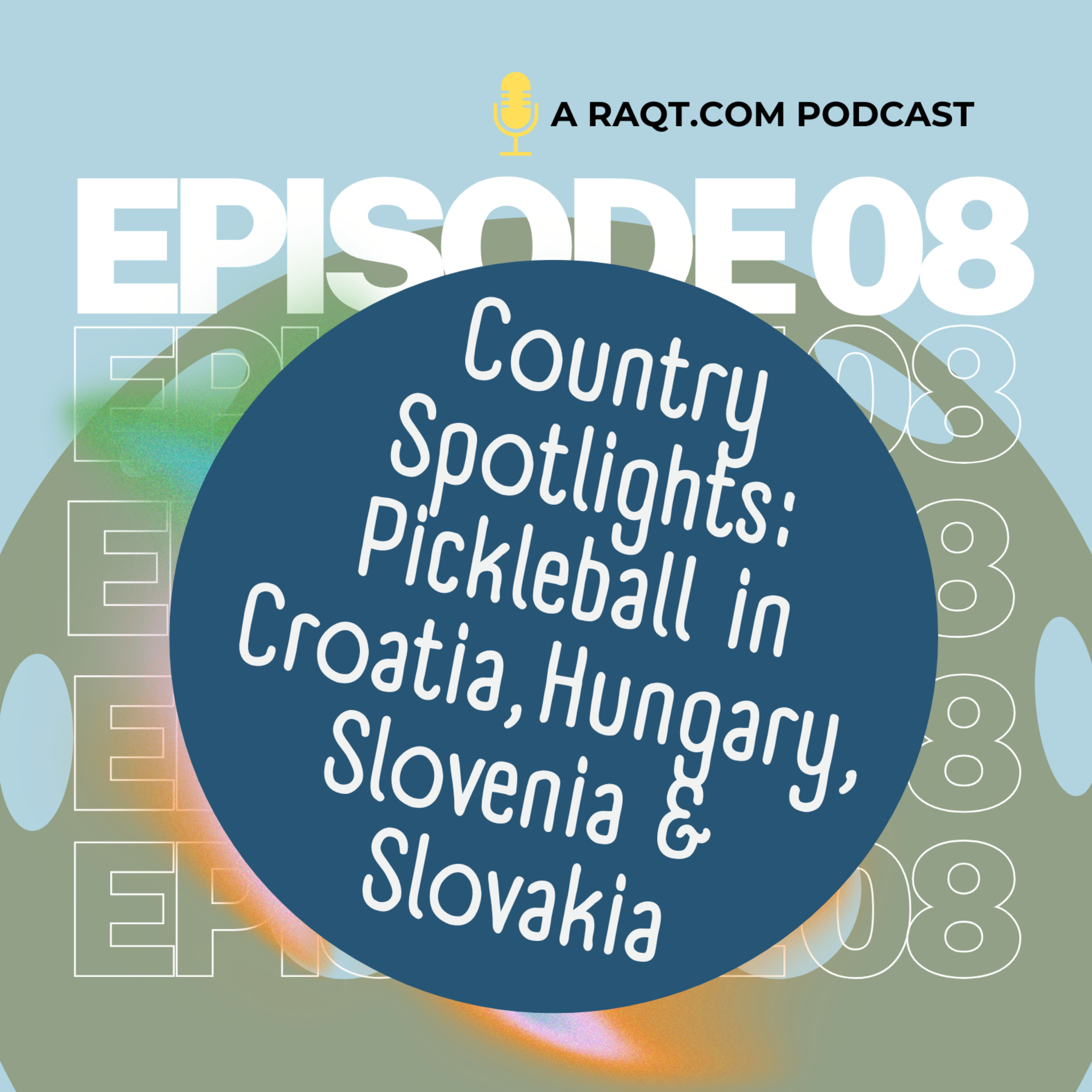 EPISODE 8 – COUNTRY SPOTLIGHT: CROATIA, SLOVAKIA, HUNGARY & SLOVENIA