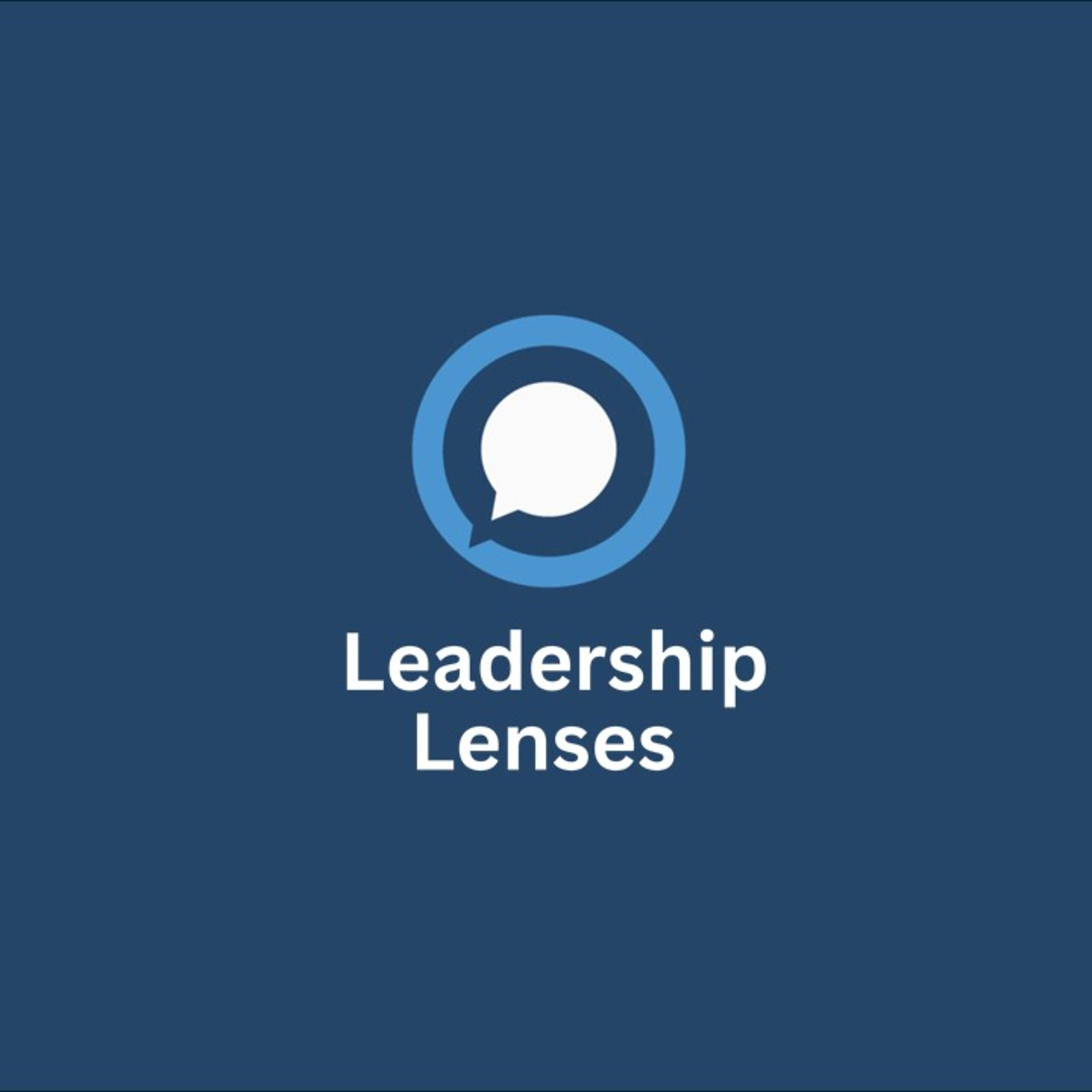 Leadership Lenses with Barry Kislowicz