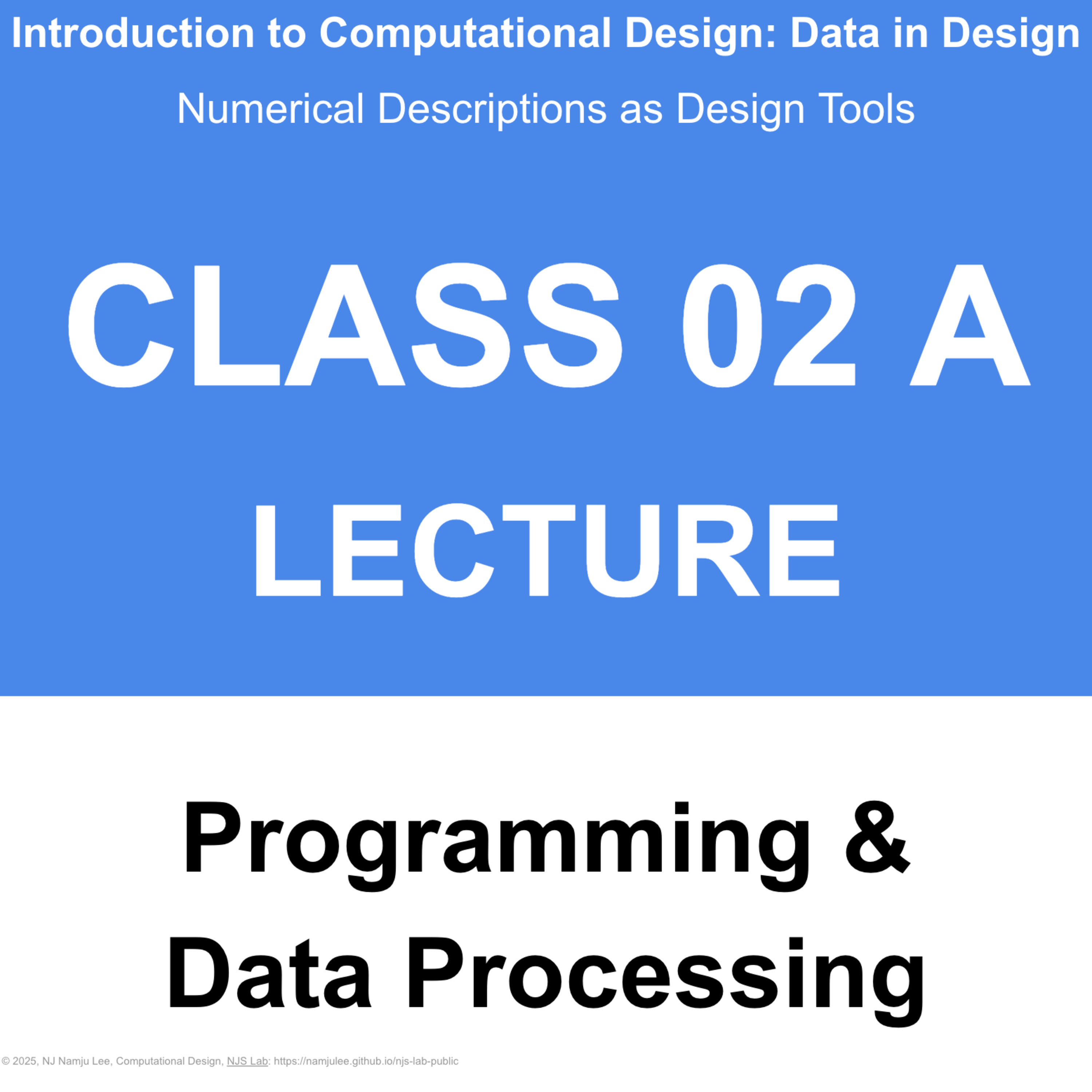 Class 02 A: Lecture - Programming & Data Processing for Designers episode artwork