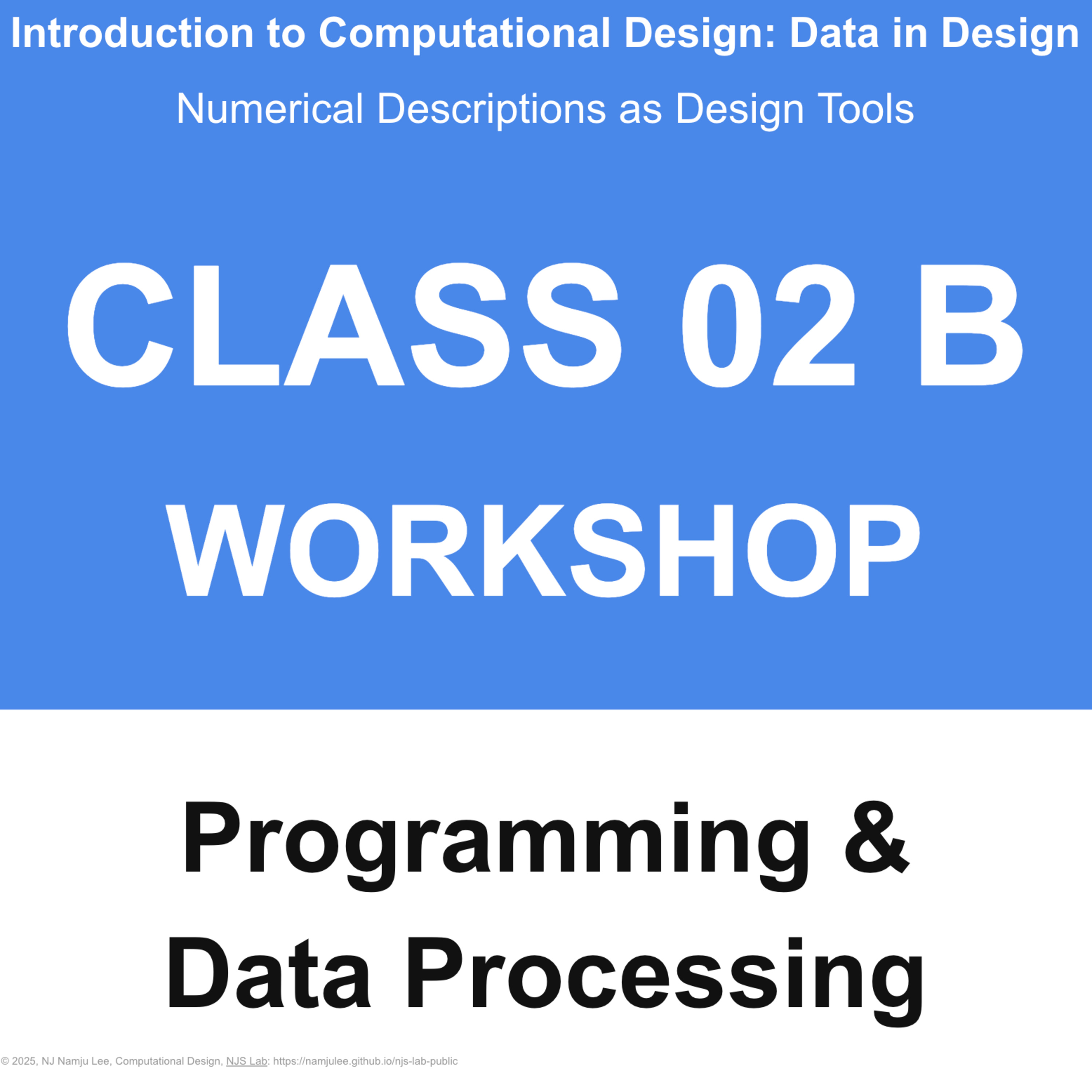 Class 02 B: Workshop - Programming & Data Processing for Designers episode artwork