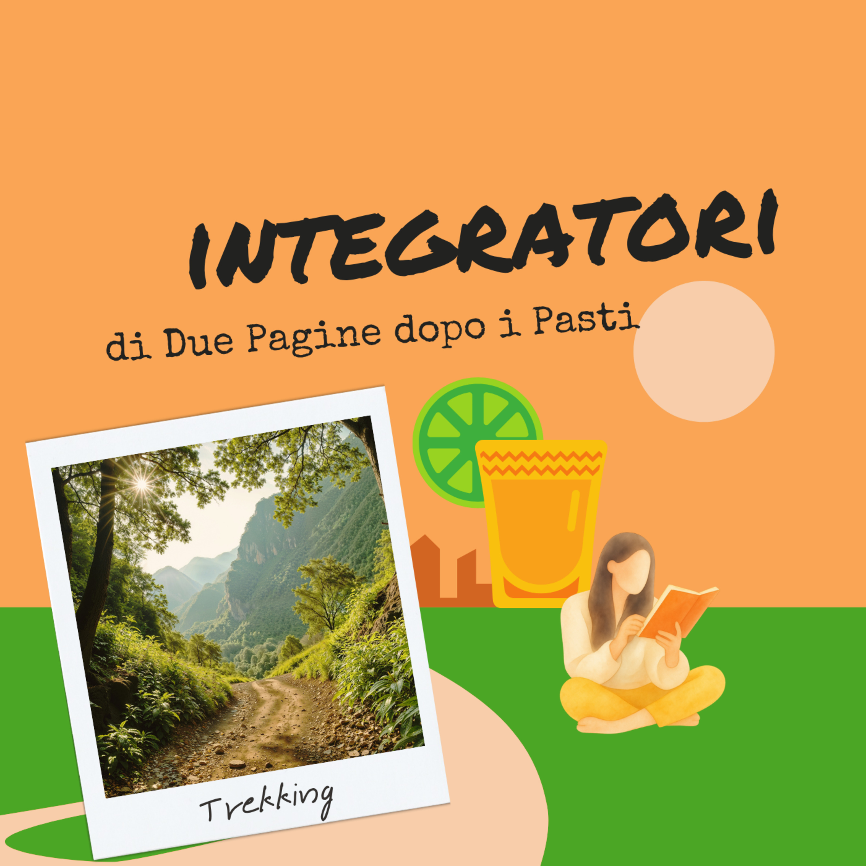 Intgratori 02 - Trekking in montagna episode artwork