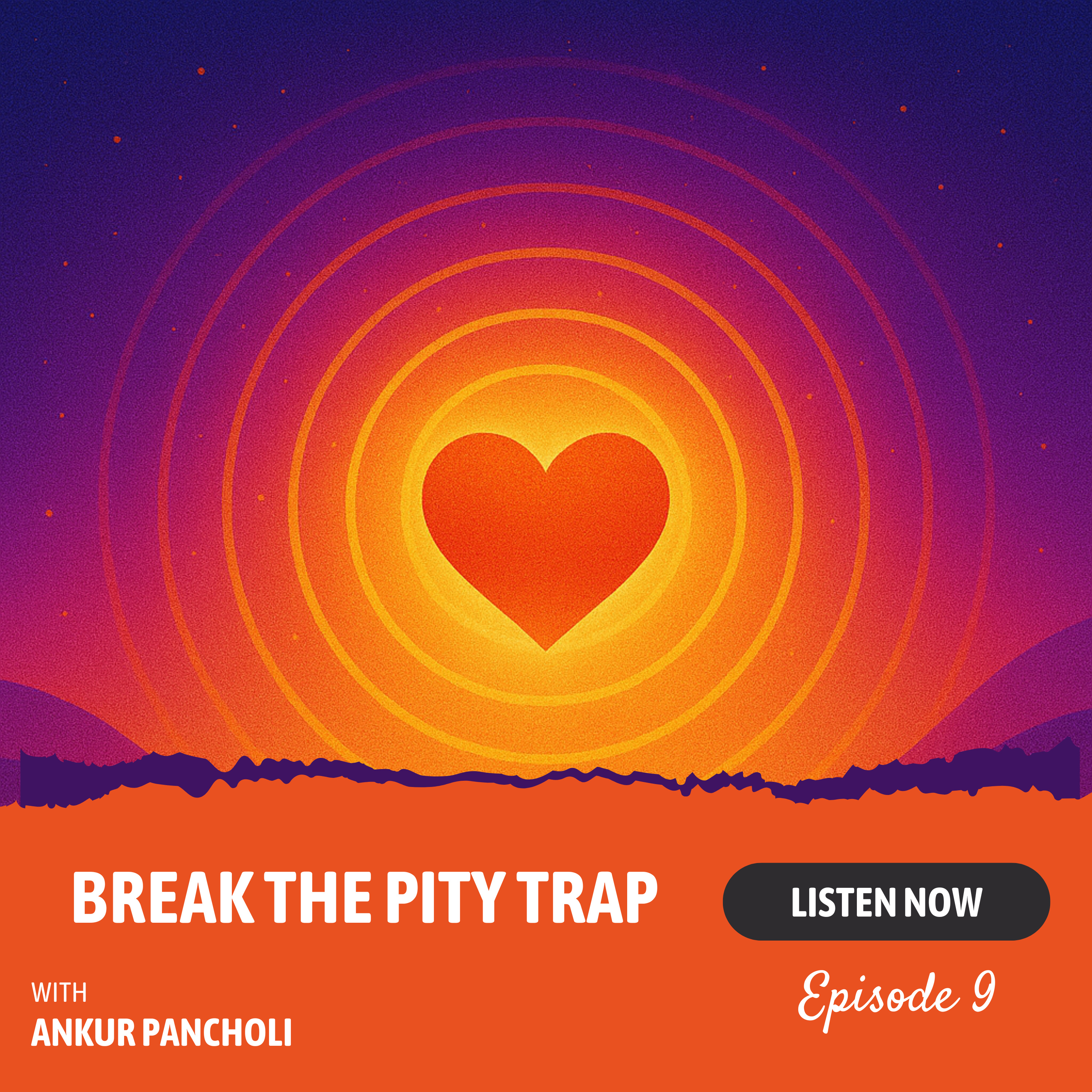 Episode 9: Break the Pity Trap — From Weakness to Leadership Clarity in the Bhagavad Gita