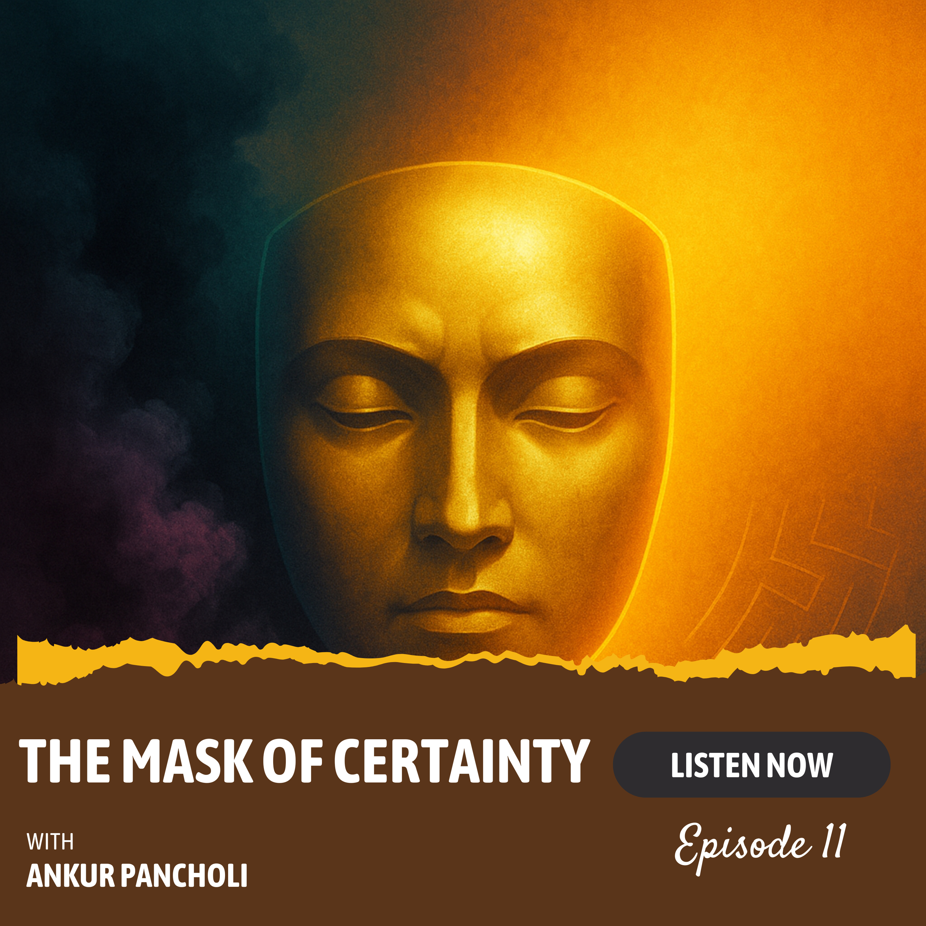 Episode 11: The Mask of Certainty — Lessons on Ego, Collapse, and Clarity from the Bhagavad Gita
