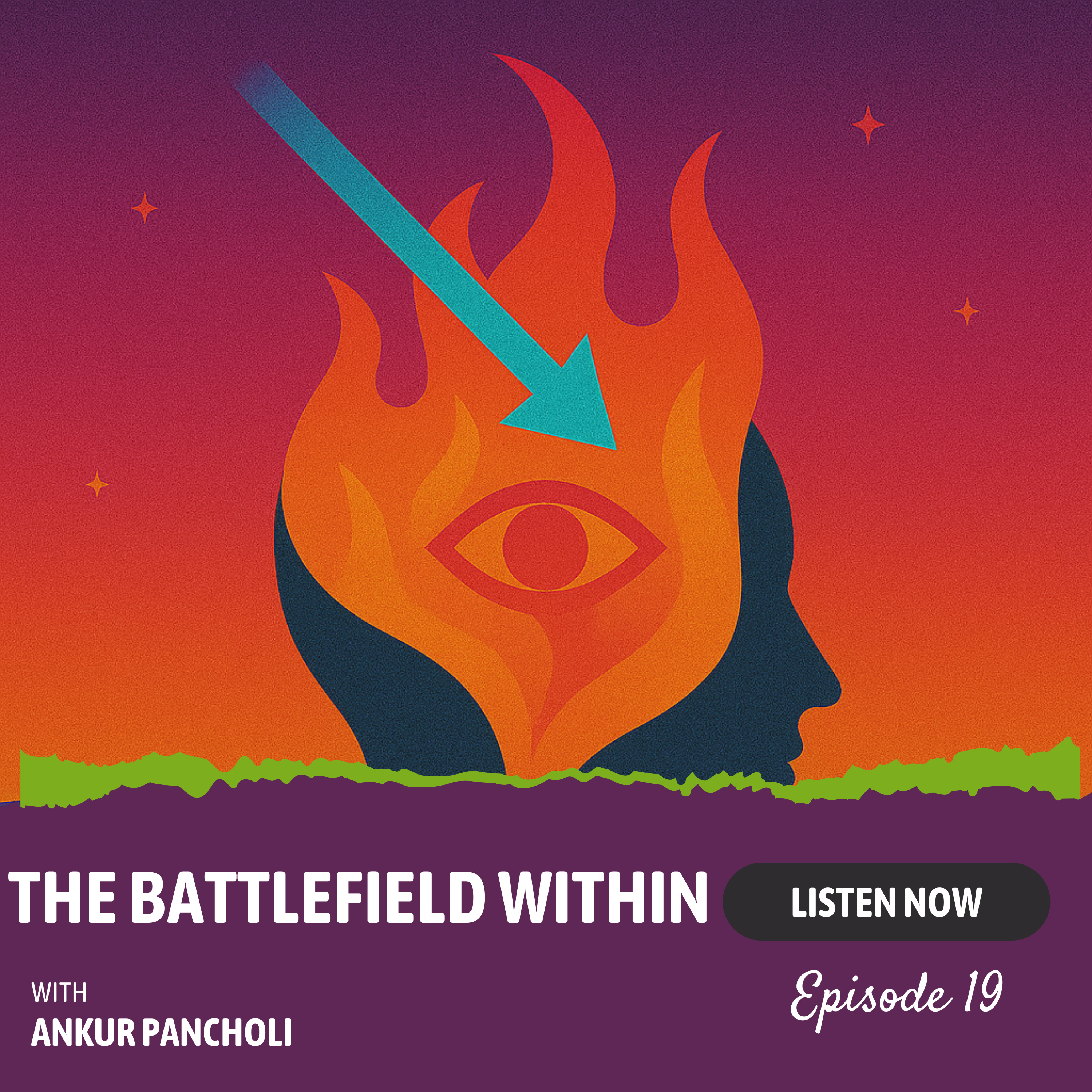 Episode 19: The Battlefield Within — Desire, Anger, and the Fall of Wisdom in the Bhagavad Gita