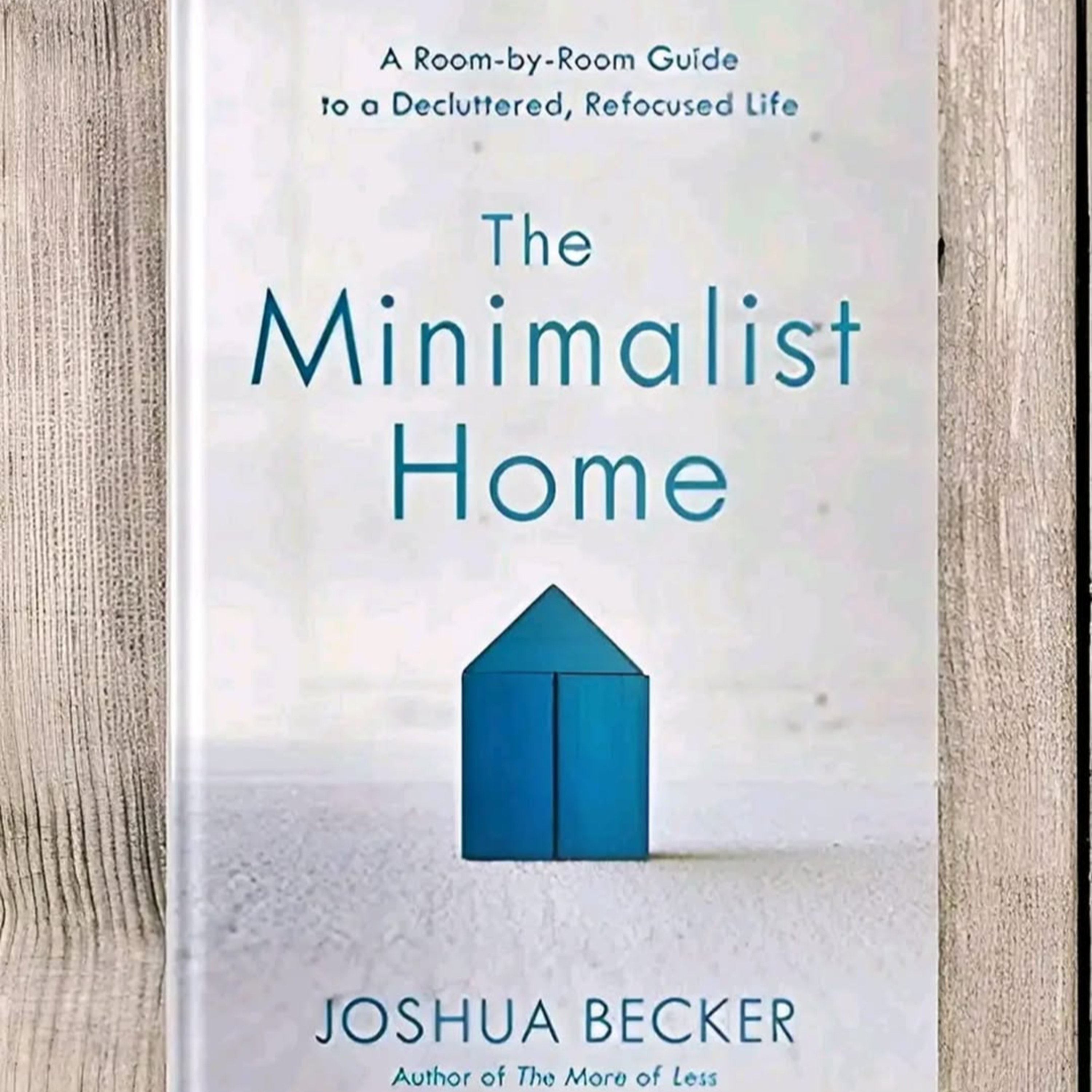 The Minimalist Home-Joshua Becker episode artwork