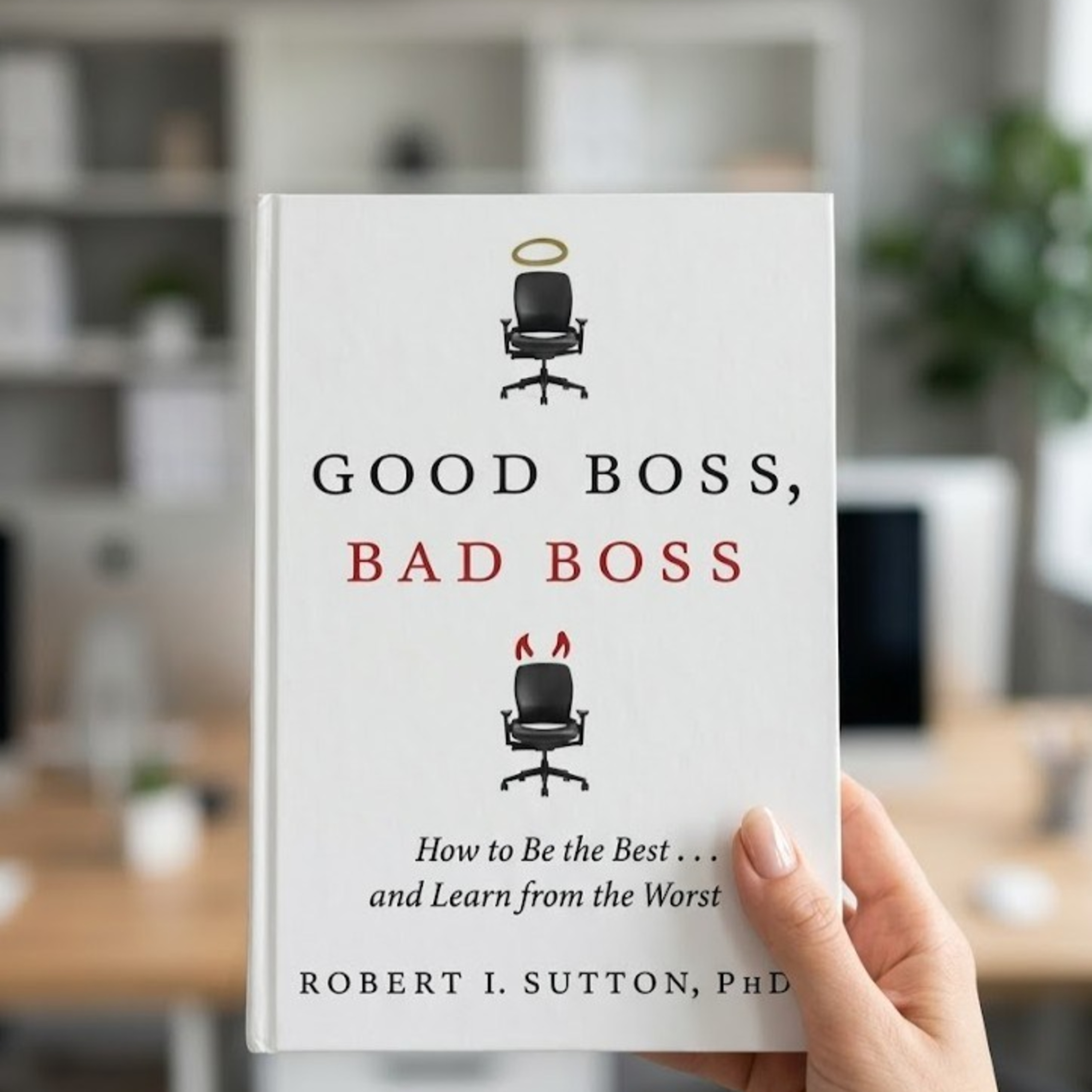 GOOD BOSS, BAD BOSS: HOW TO BE THE BEST... AND LEARN FROM THE WORST episode artwork