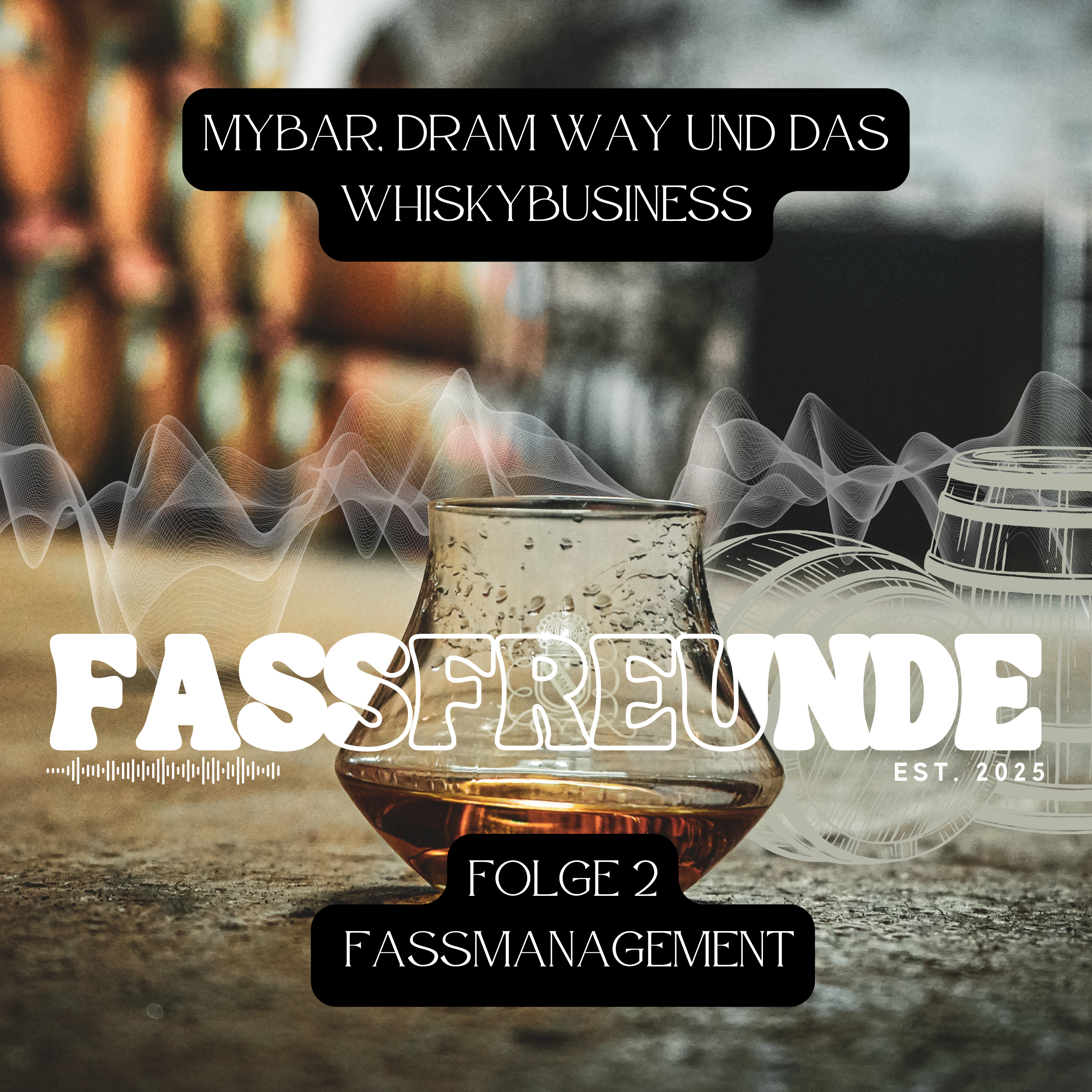 Folge 2: Fassmanagement – Von der Auswahl bis zur Reifung episode artwork