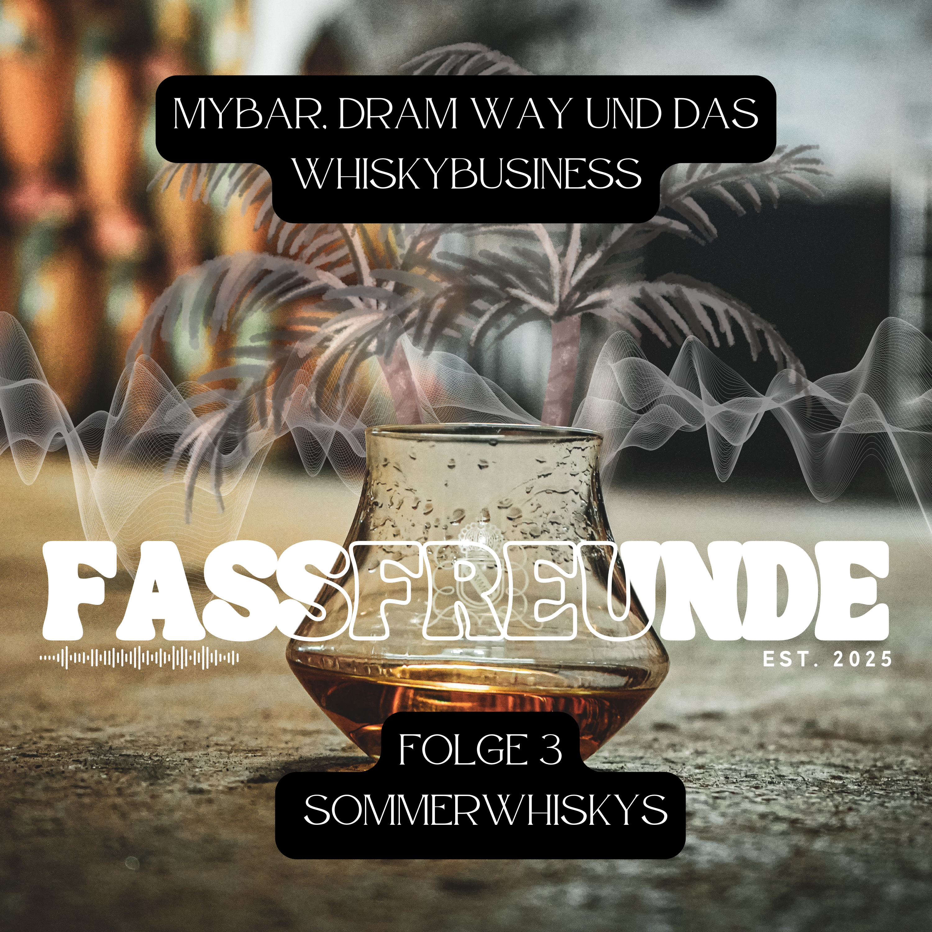 Folge 3: Sommer im Glas: Gibt’s so was wie Sommerwhiskys? episode artwork