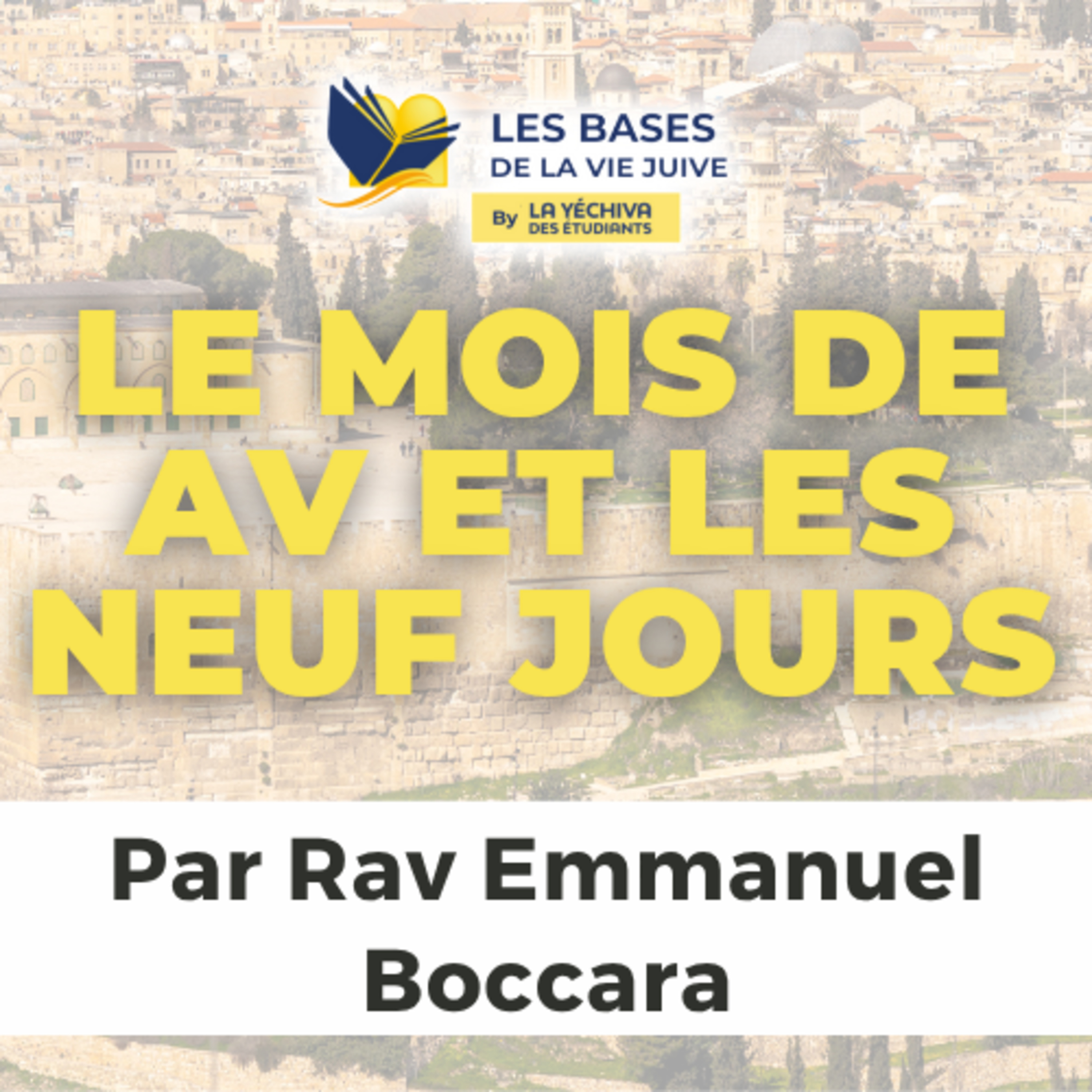 Le mois de Av et les neuf jours (Deuxième édition)