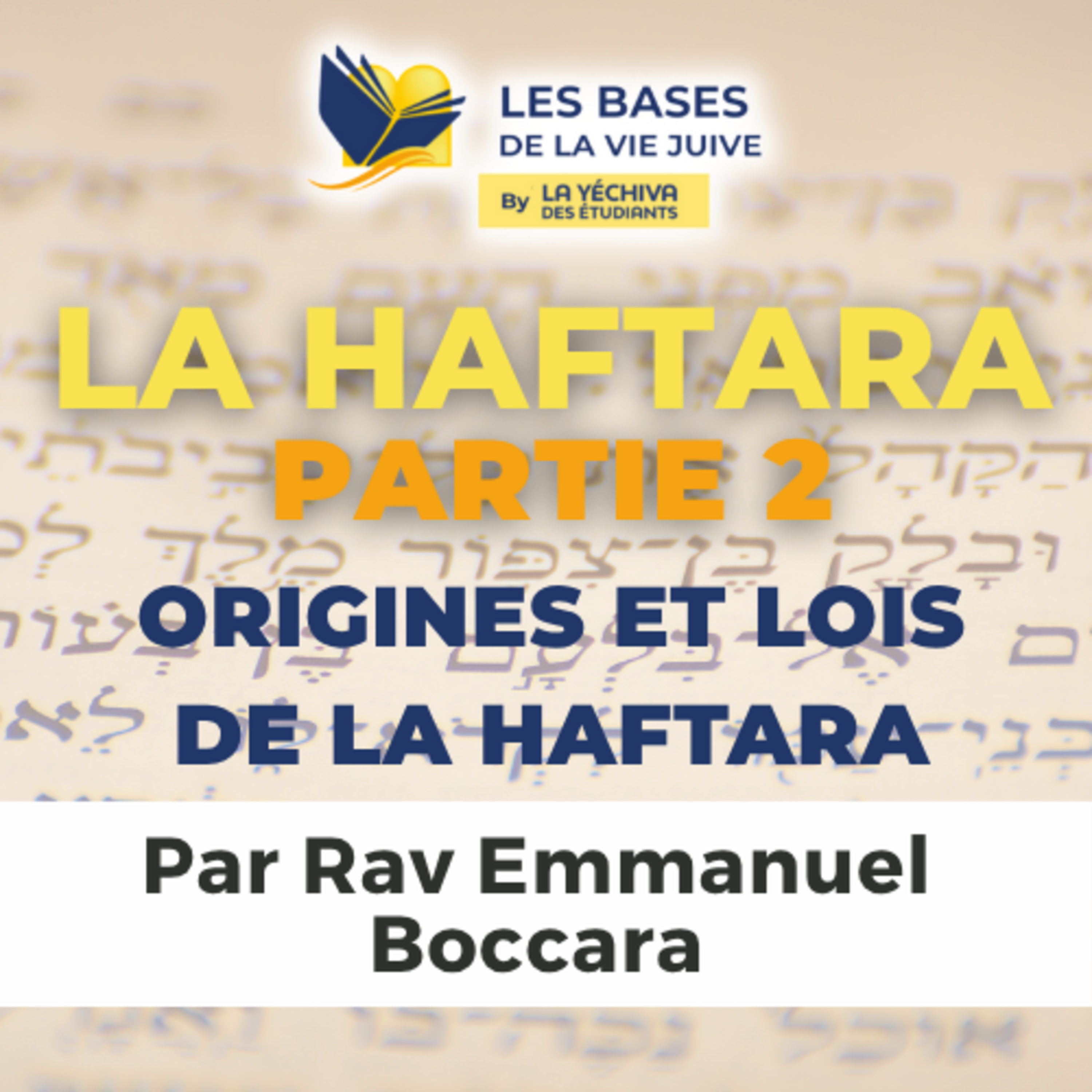 La Haftara, partie 2 suite et fin